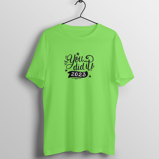 You did it - Women's Graduation Tee