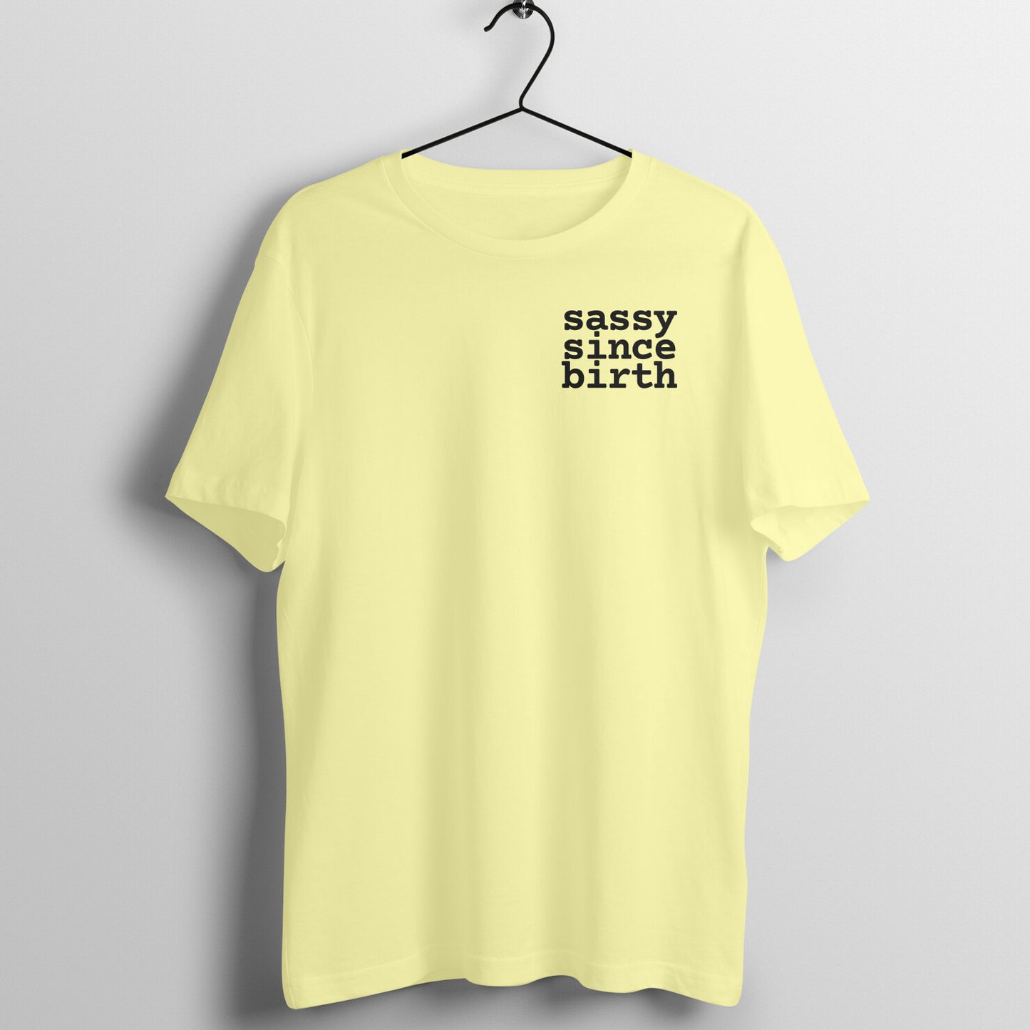 Sassy Since Birth - Women's Tee