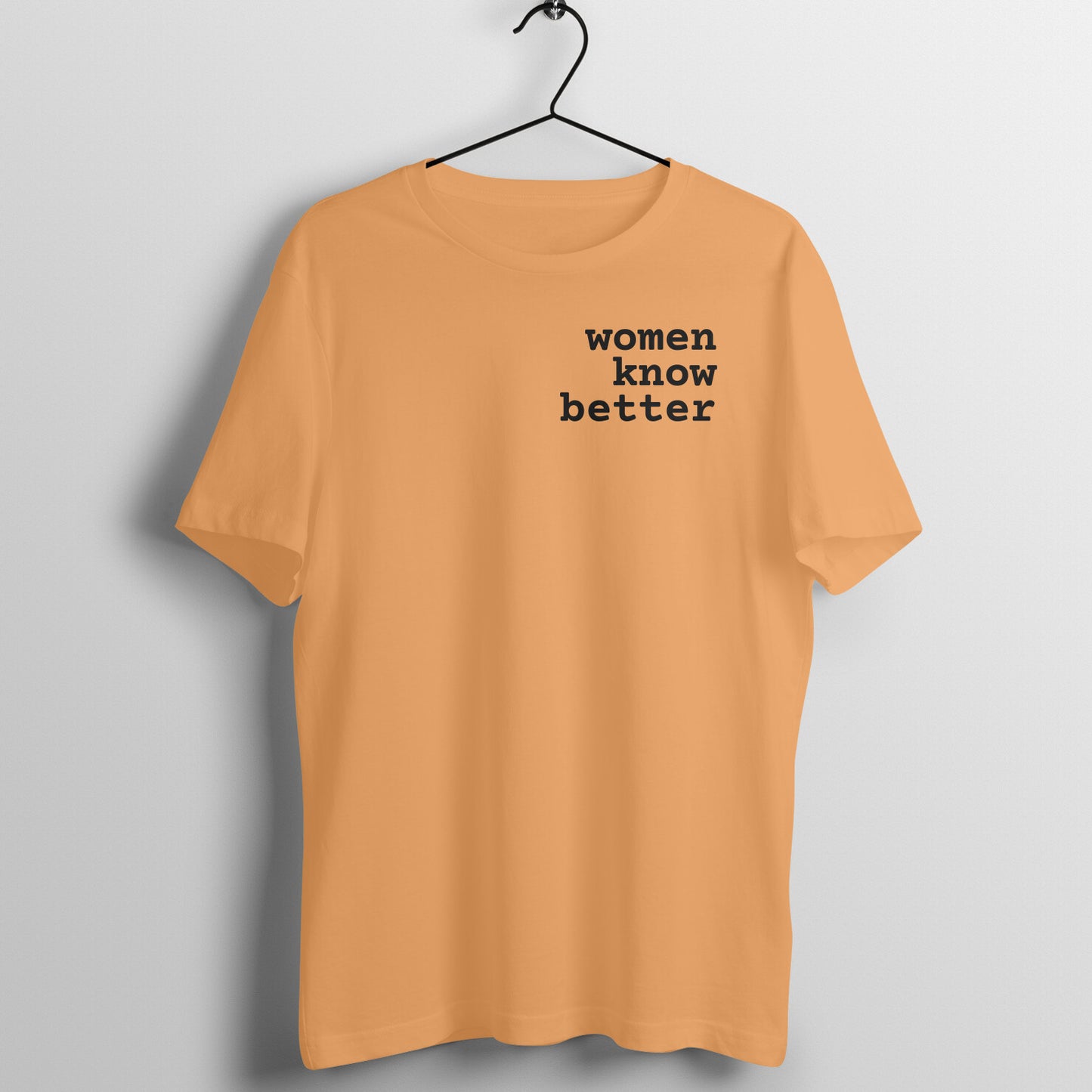 Women Know Better - Women's Tee