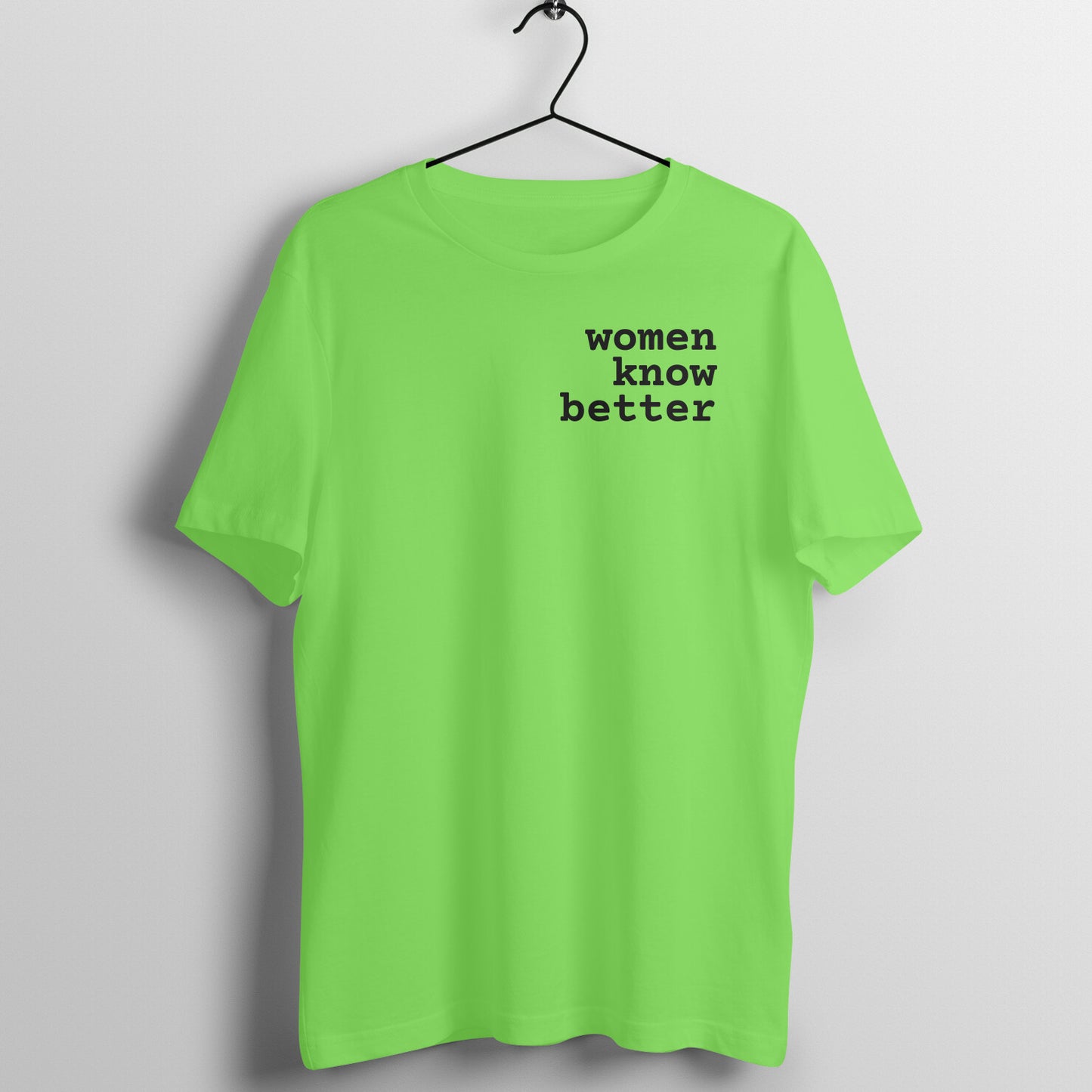 Women Know Better - Women's Tee