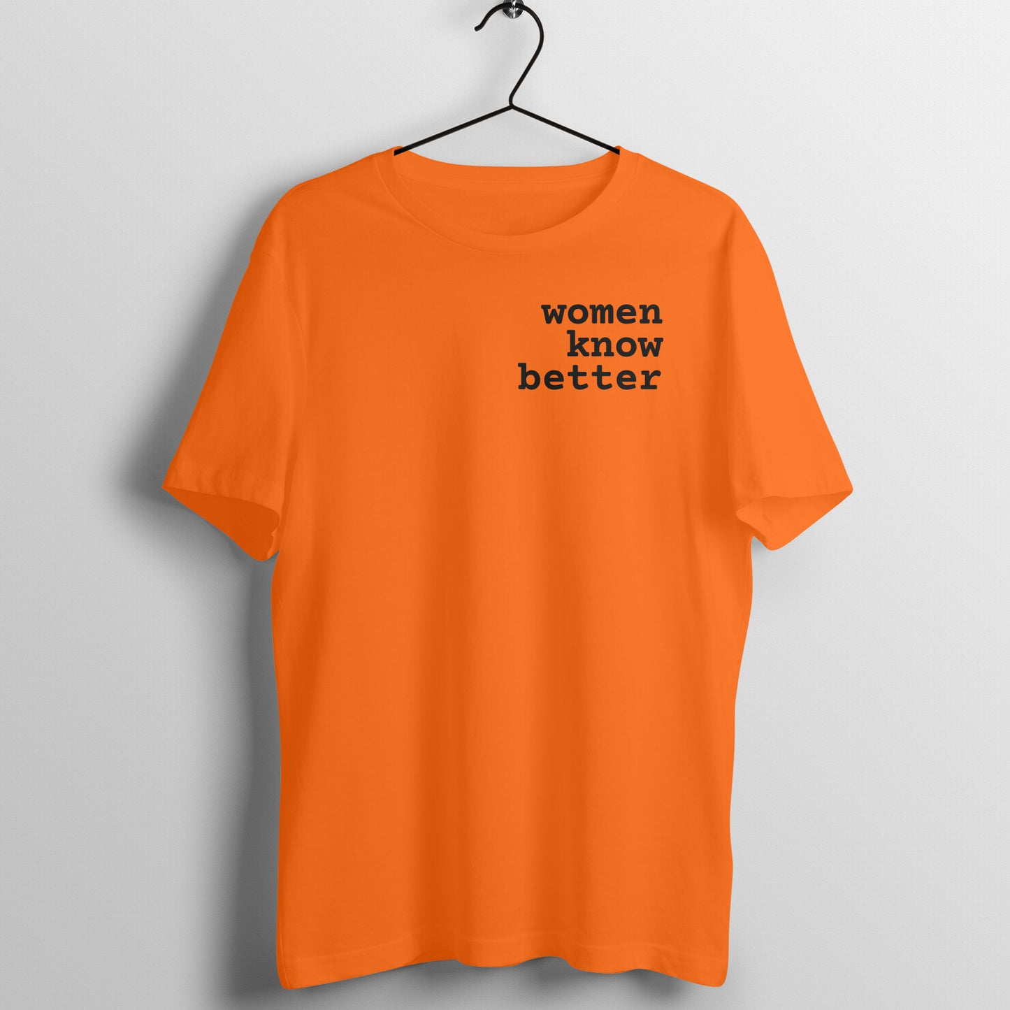 Women Know Better - Women's Tee