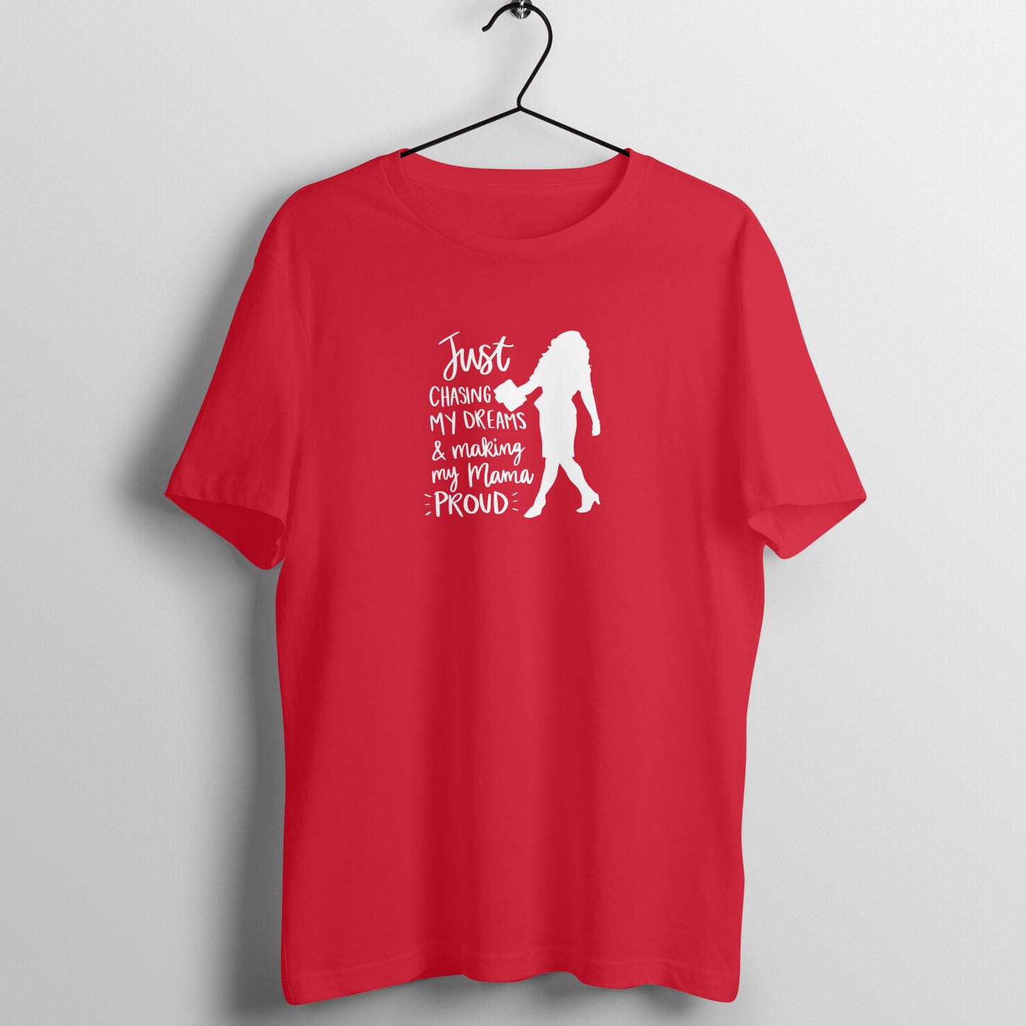 Chasing my dreams -  Women's Tee