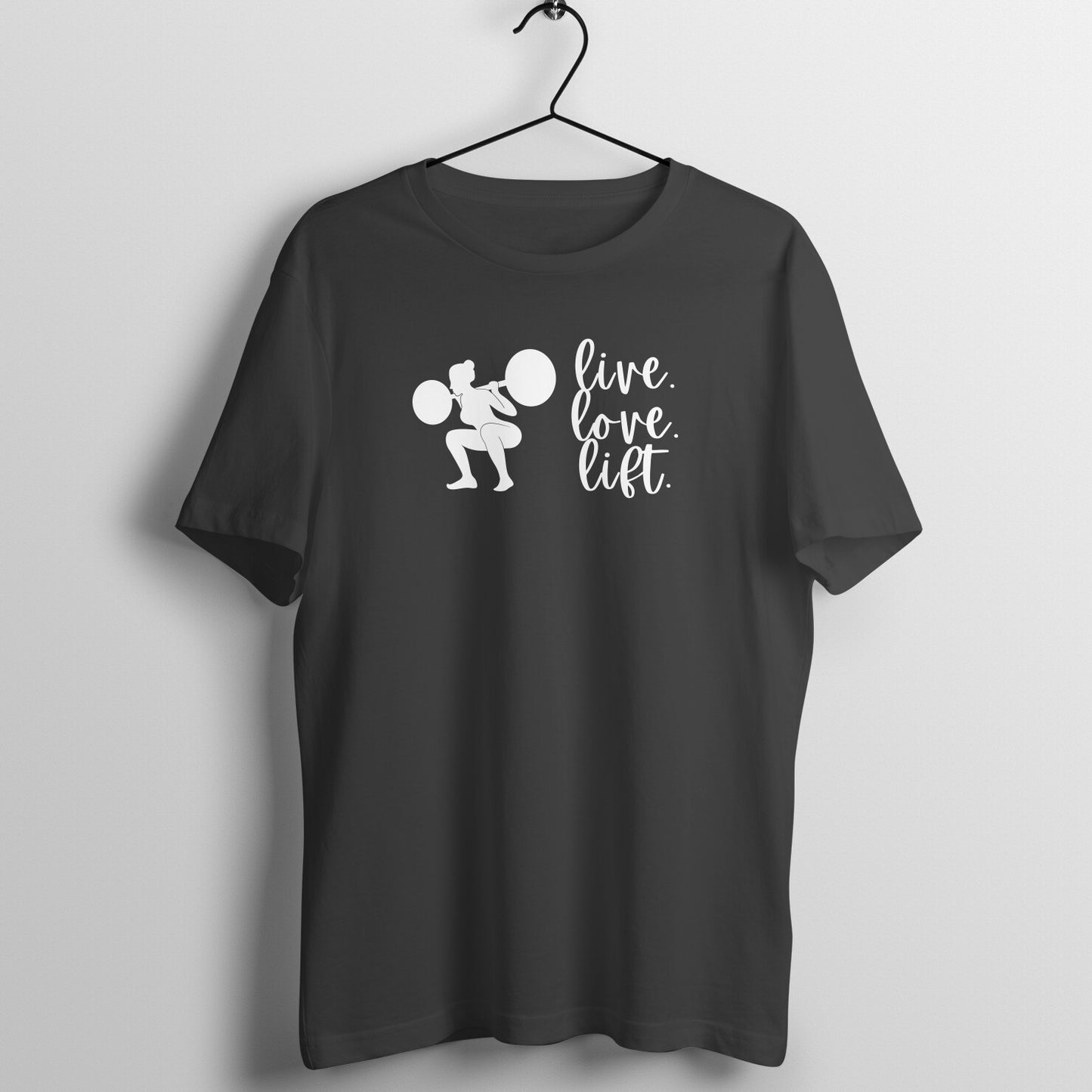Live love lift - Women's Half Sleeve Cotton Tee