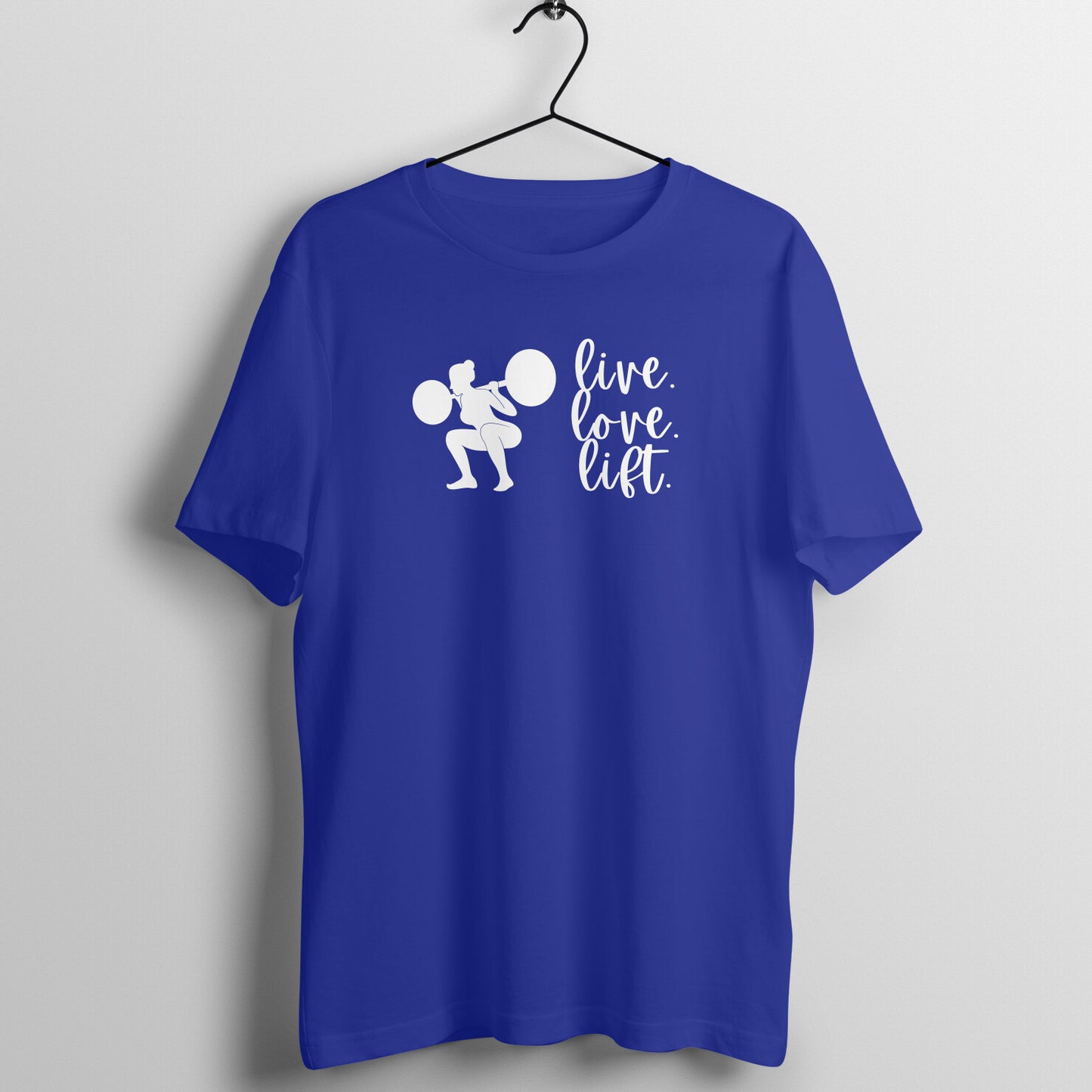 Live love lift - Women's Half Sleeve Cotton Tee