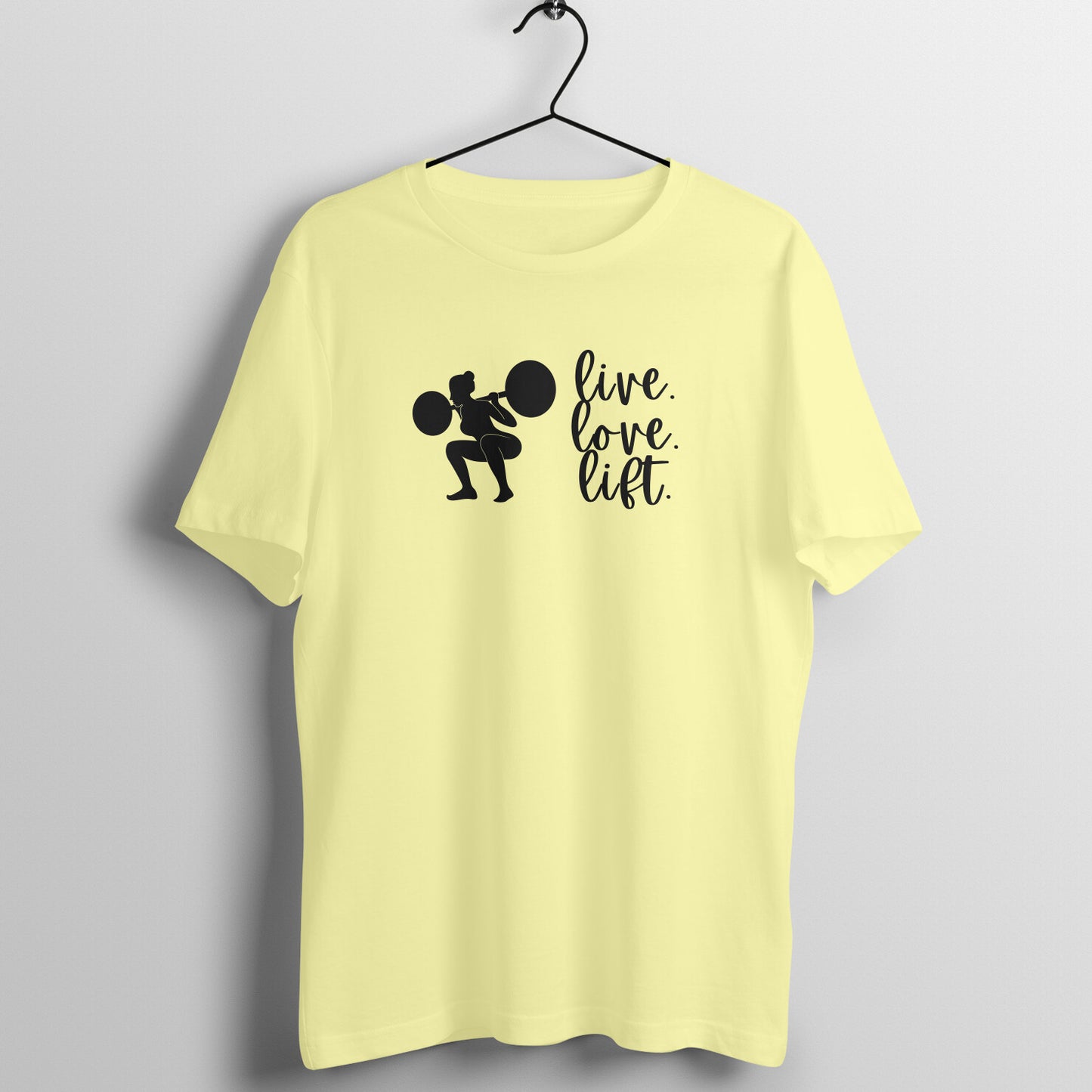 Live love lift - Women's Half Sleeve Cotton Tee