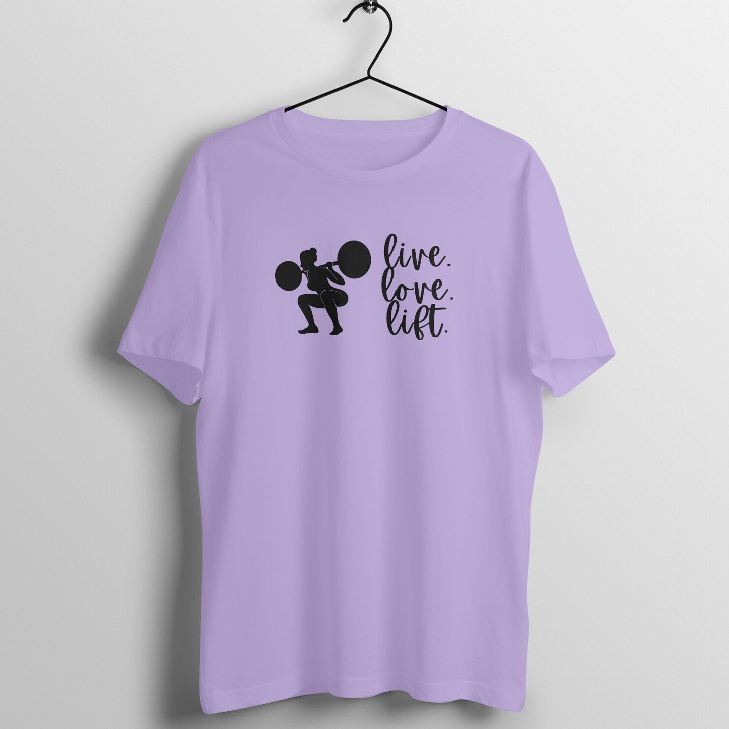 Live love lift - Women's Half Sleeve Cotton Tee