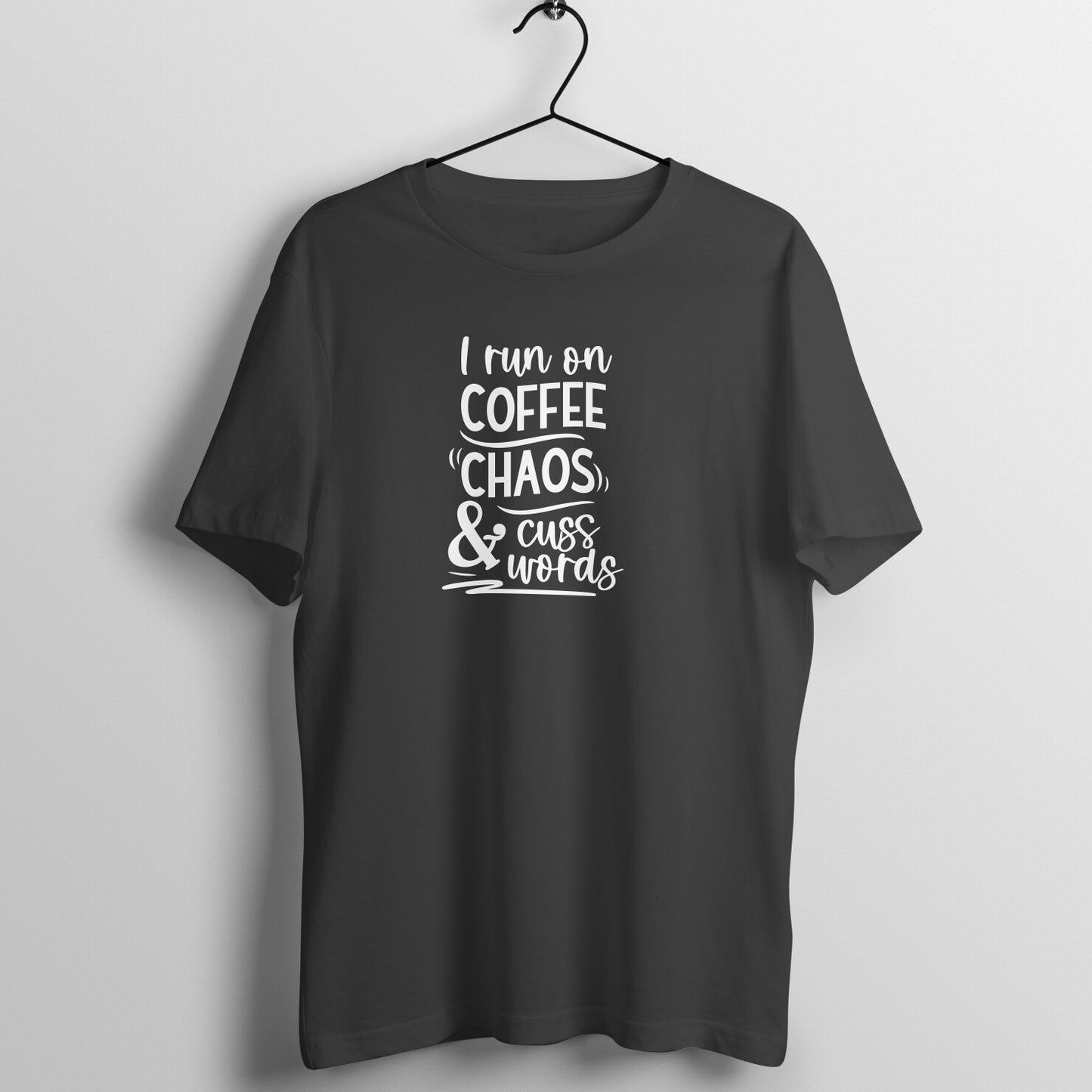 Coffee, chaos and cuss words - Women's Tee