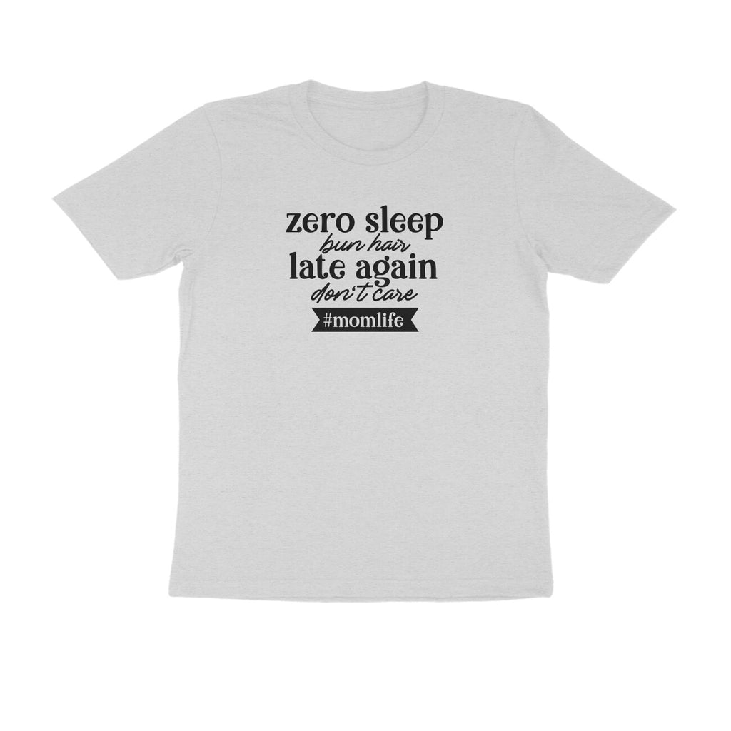 Zero sleep - Women's Tee | Mother's Day Gift | Mom T Shirt