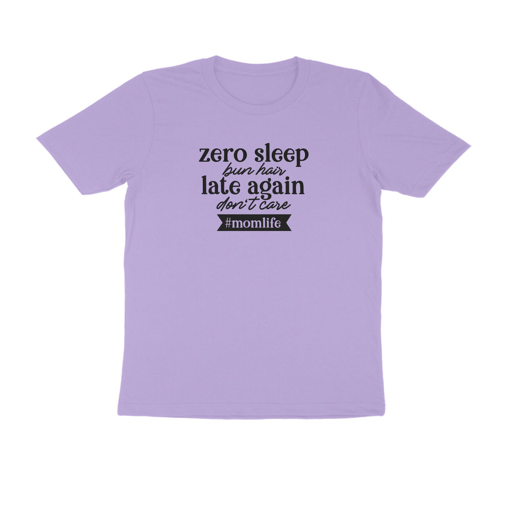 Zero sleep - Women's Tee | Mother's Day Gift | Mom T Shirt