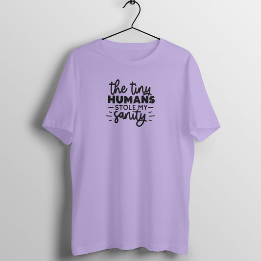 The tiny humans stole my sanity  - Women's Tee