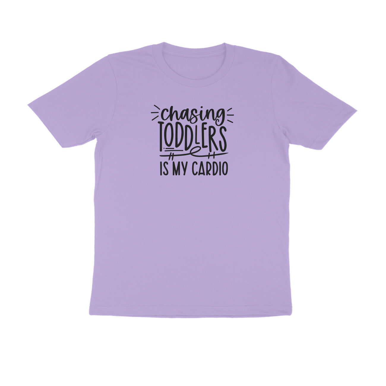 Chasing toddles is my cardio-  Women's Tee