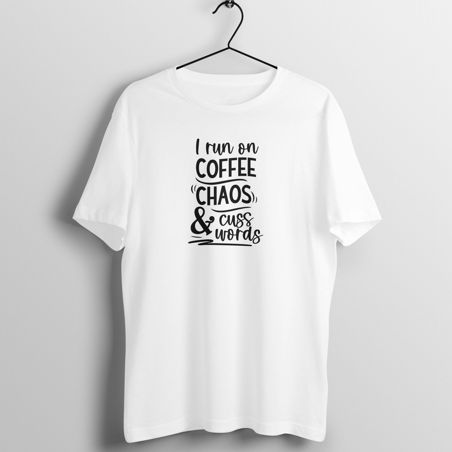 Coffee, chaos and cuss words - Women's Tee