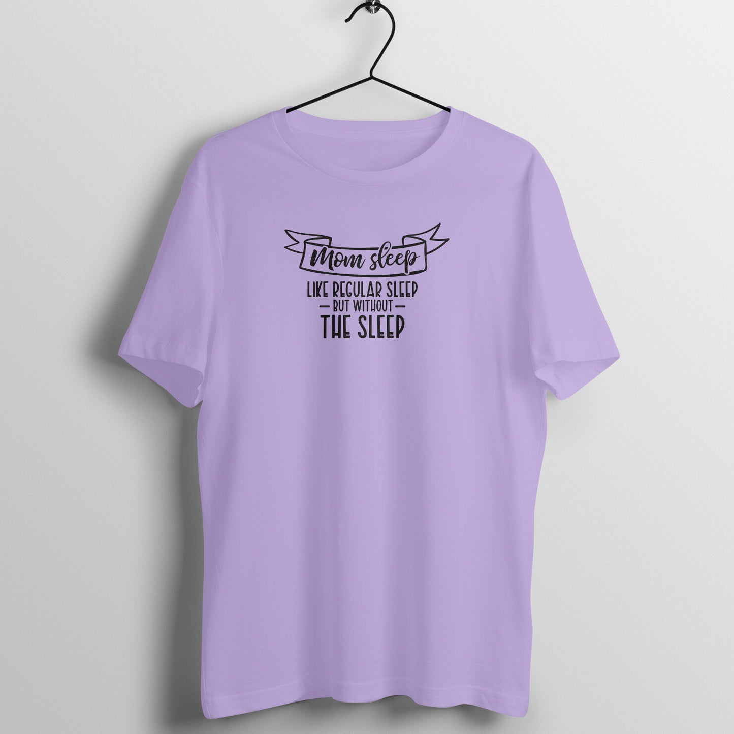 Mom sleep - Women's Tee