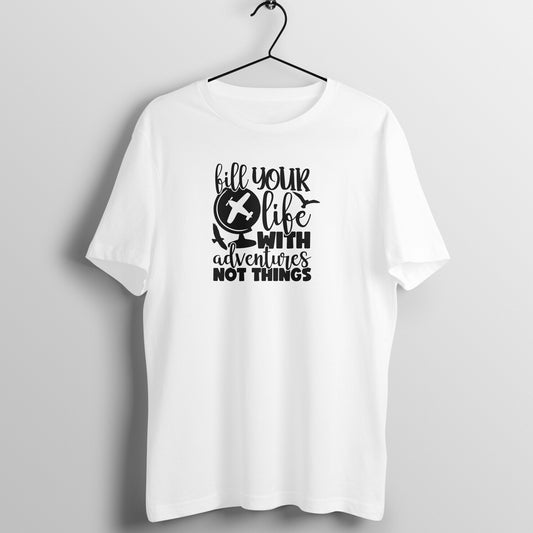 Fill life with adventures - Women's Tee