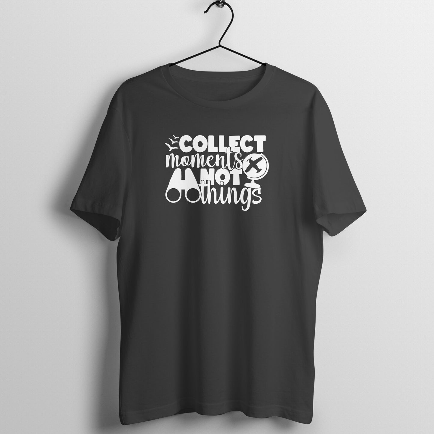 Collect moments not things - Women's Tee