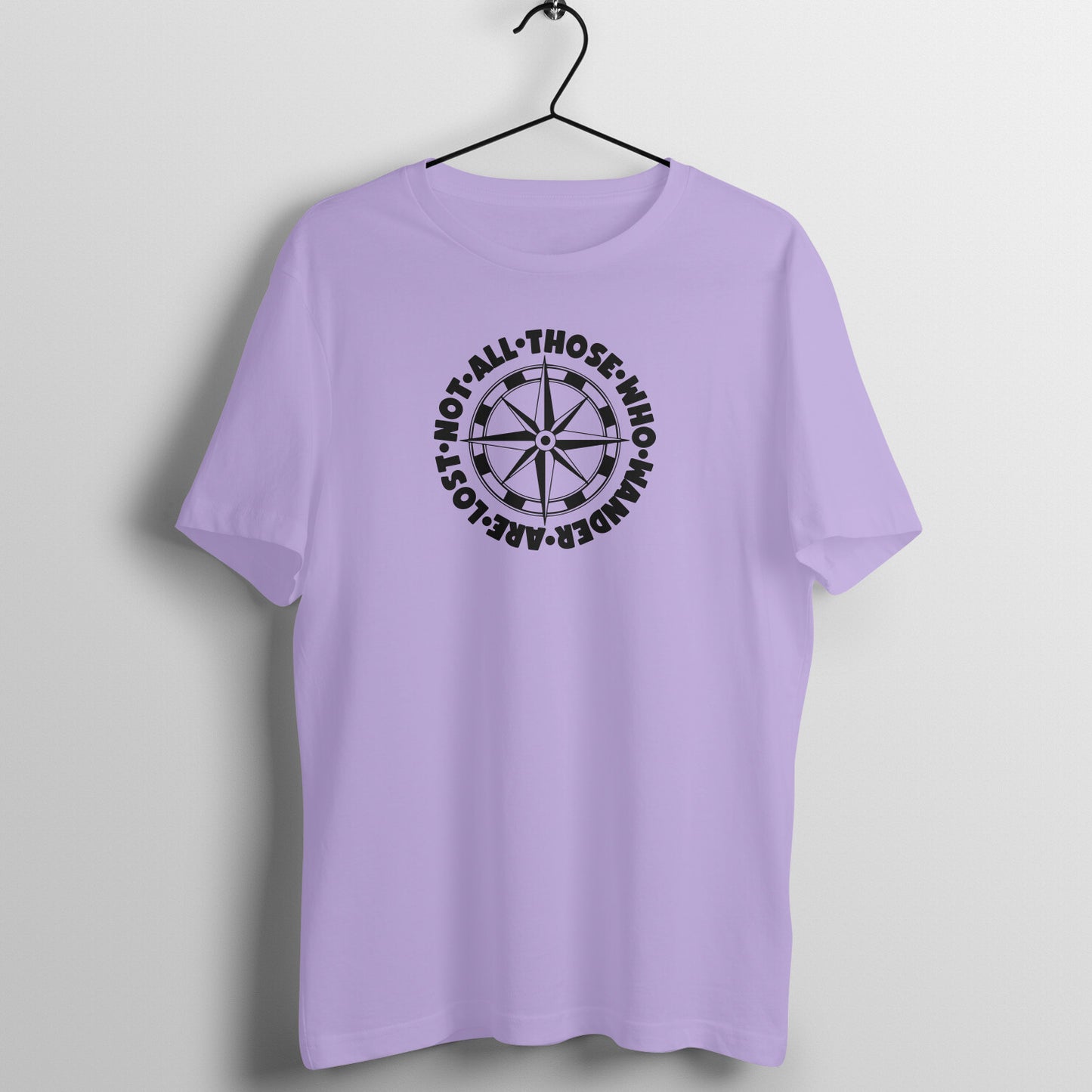 Not all those who wander are lost - Women's Tee