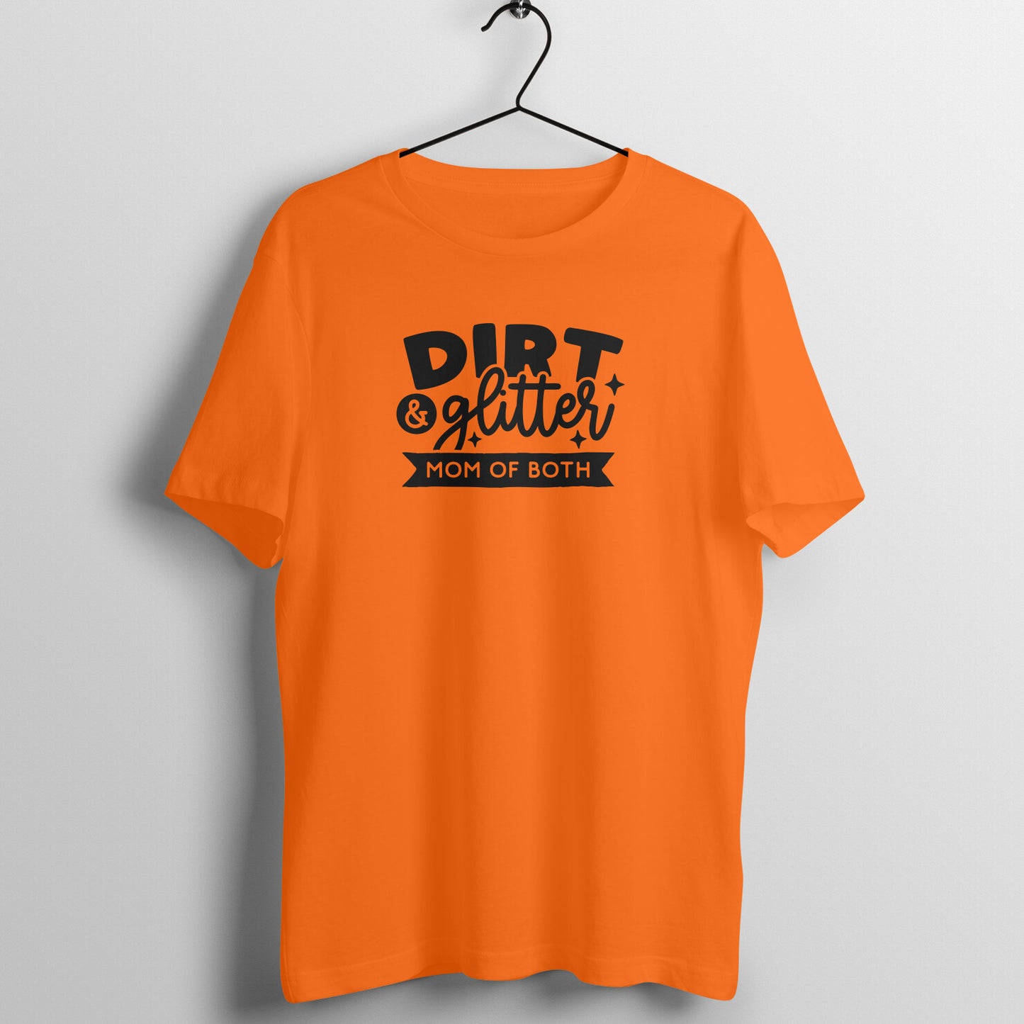 Dirt and glitter, mom of both - Women's Tee