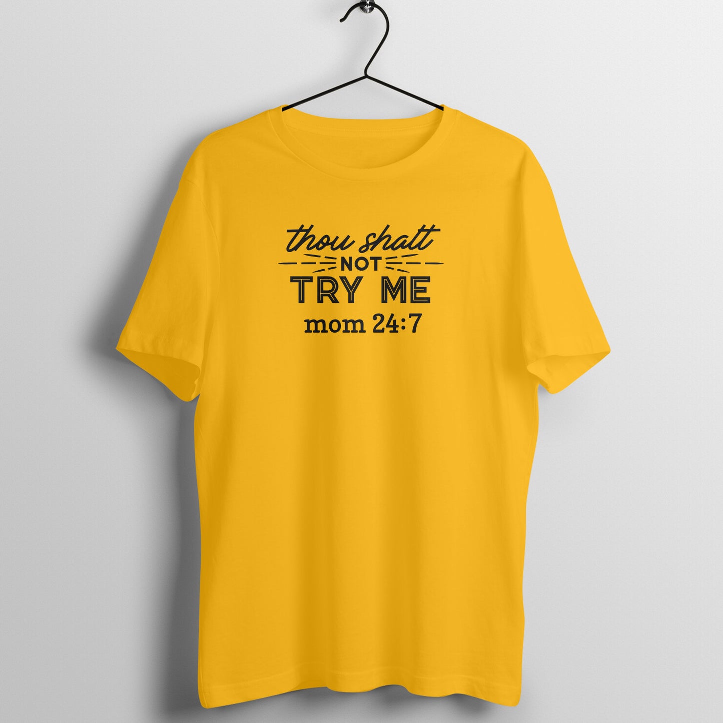 Thou shalt not try me - Women's Tee