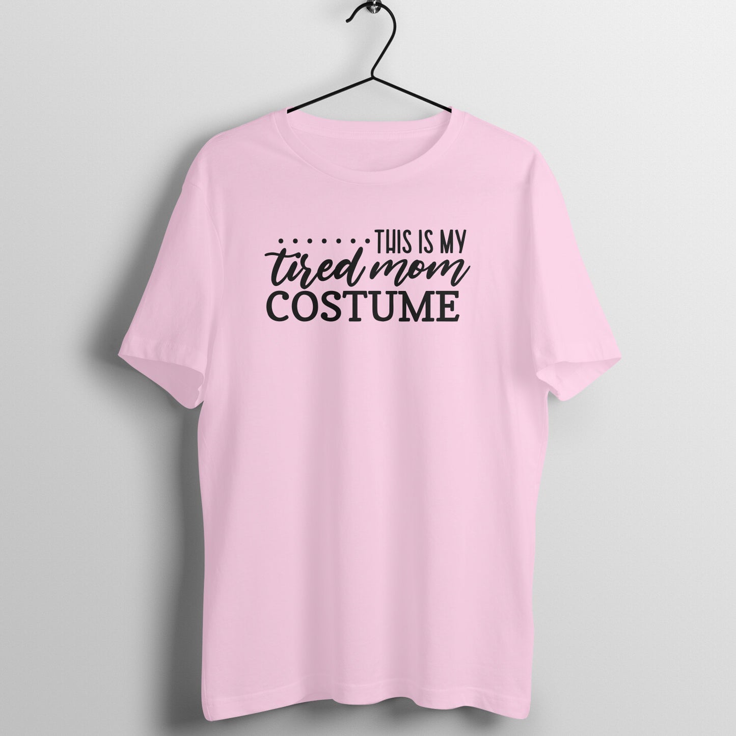 Tired mom costume - Women's Tee | Mother's Day Gift | Mom T Shirt