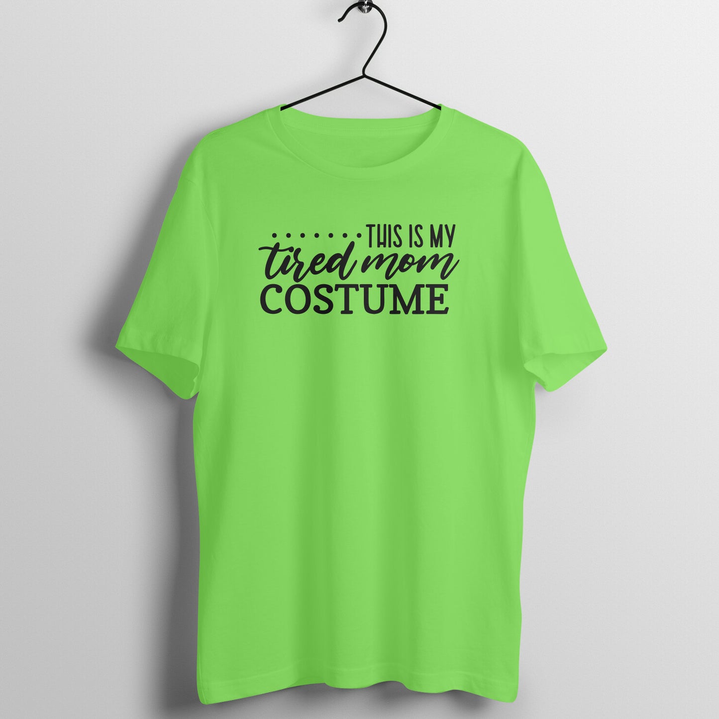 Tired mom costume - Women's Tee | Mother's Day Gift | Mom T Shirt