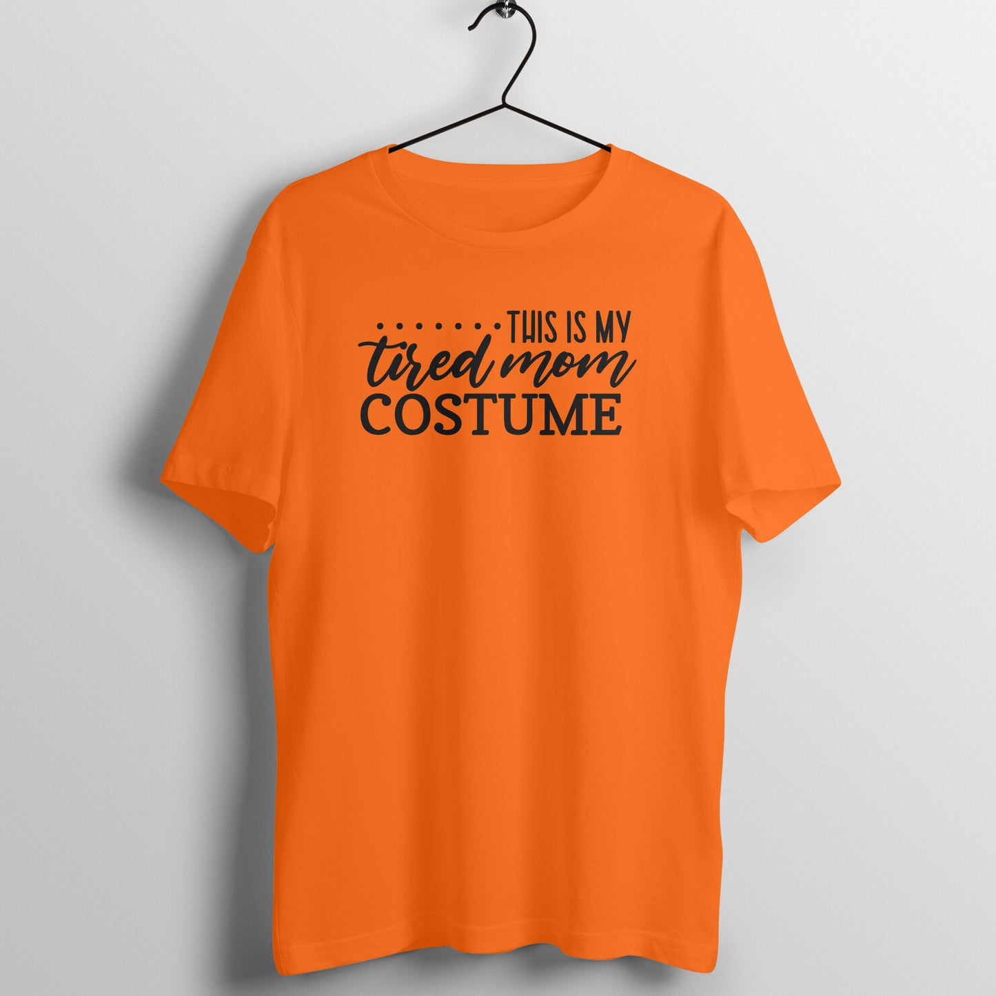 Tired mom costume - Women's Tee | Mother's Day Gift | Mom T Shirt