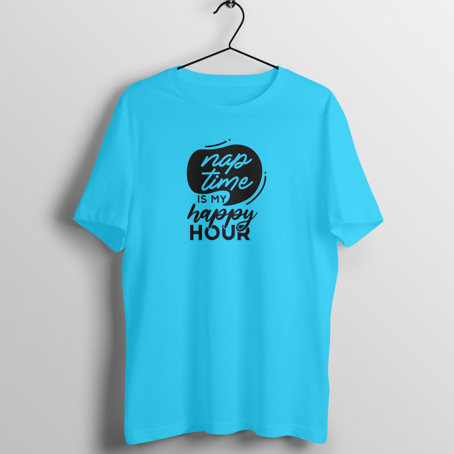 Nap time is my happy hour - Women's Tee | Mother's Day Gift | Mom T Shirt