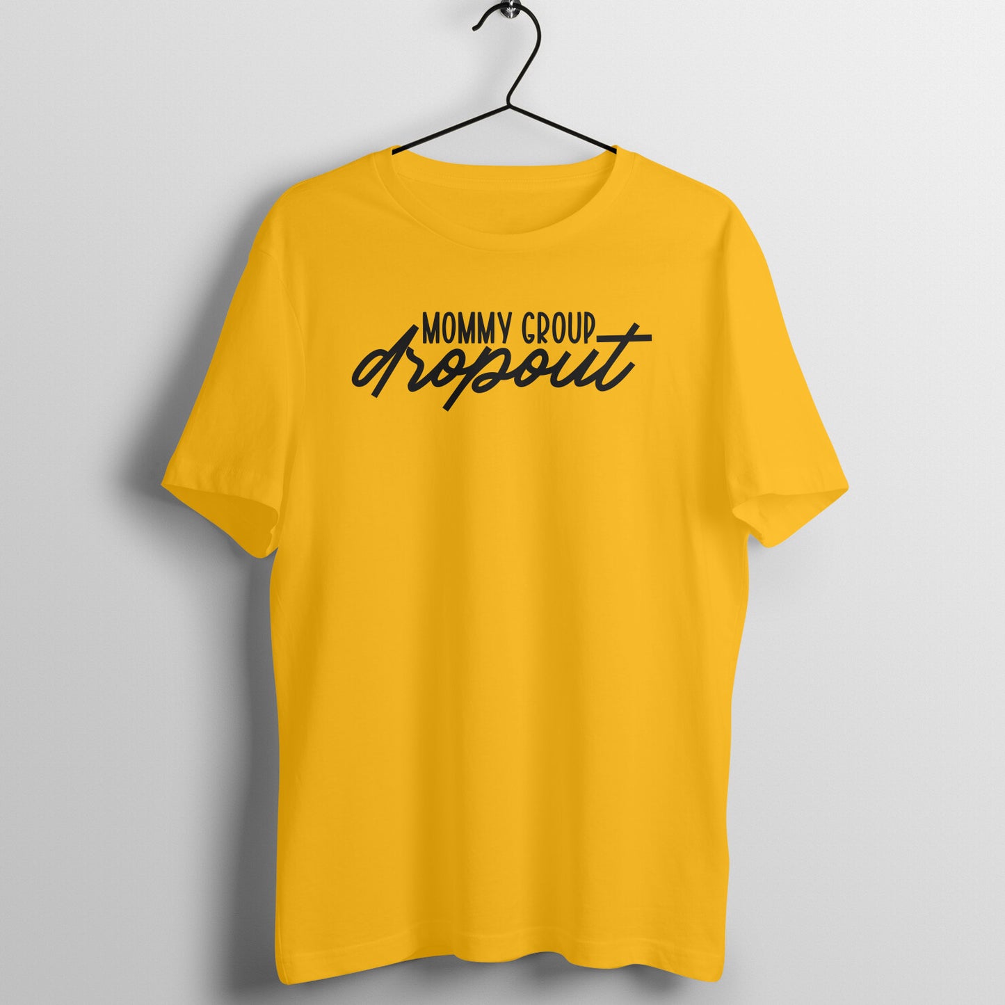 Mommy group dropout - Women's Tee