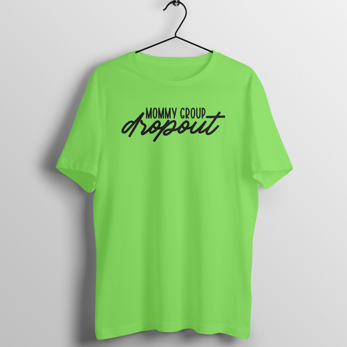 Mommy group dropout - Women's Tee