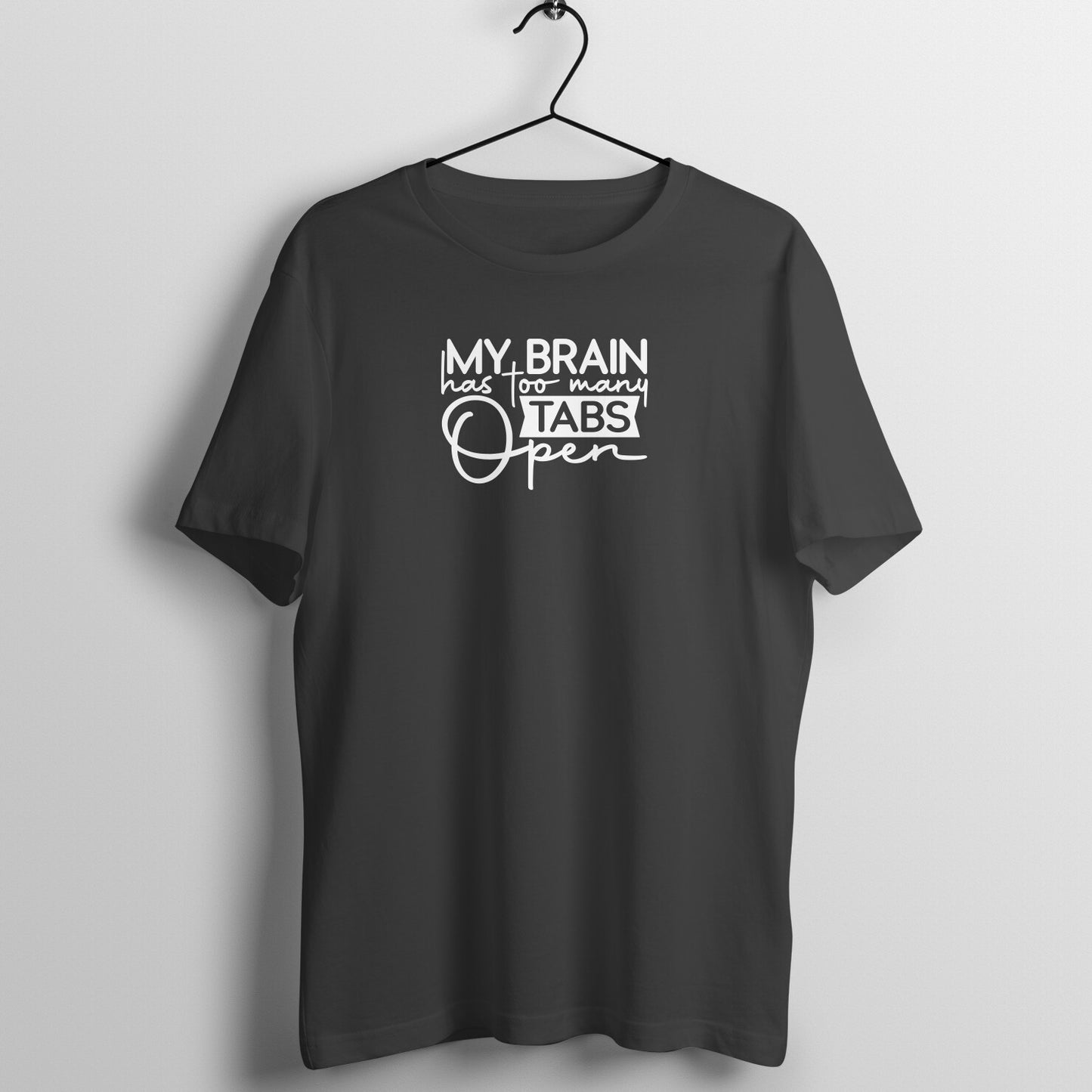 My brain has too many tabs open - Women's Tee