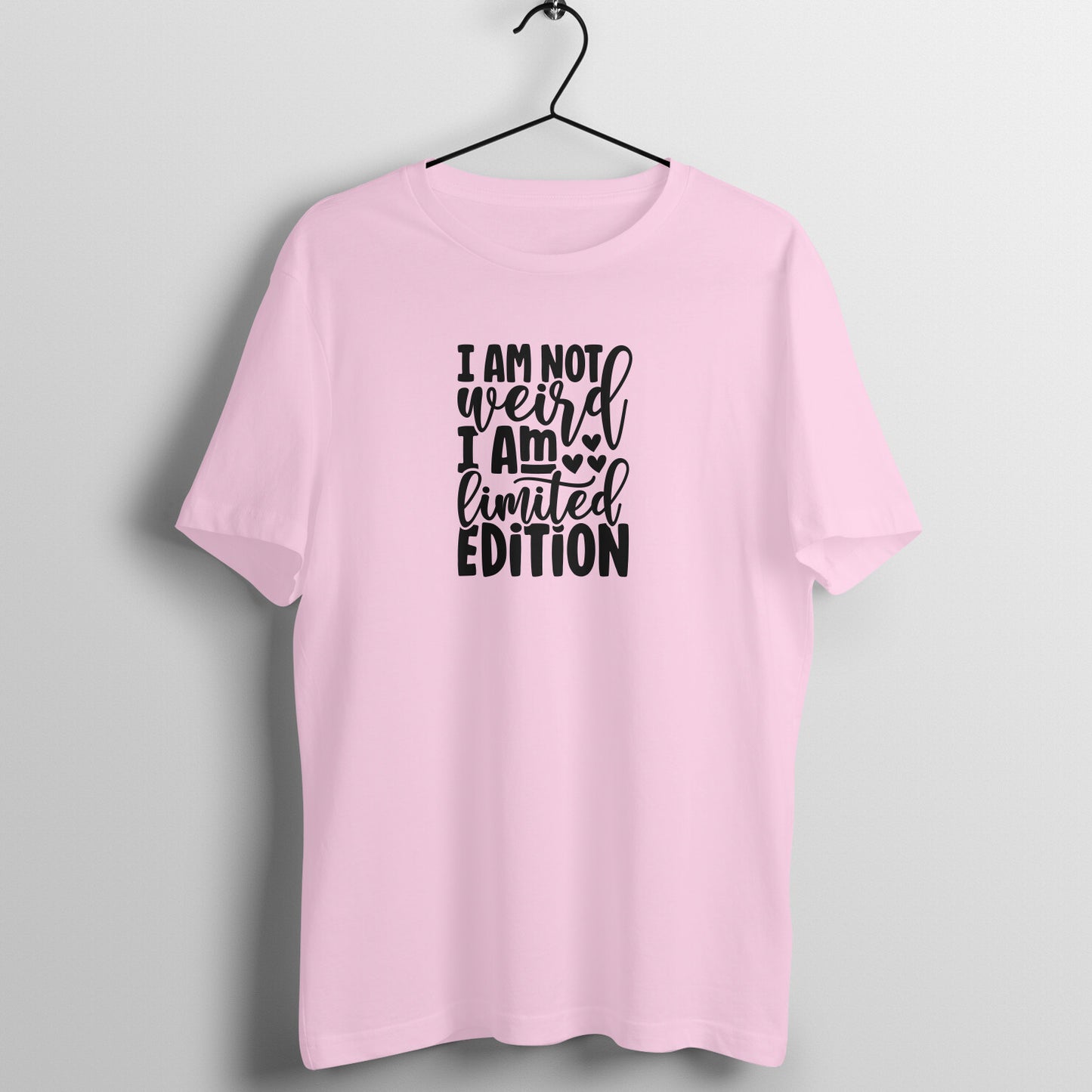 I am not weird - I am limited Edition - Women's Tee