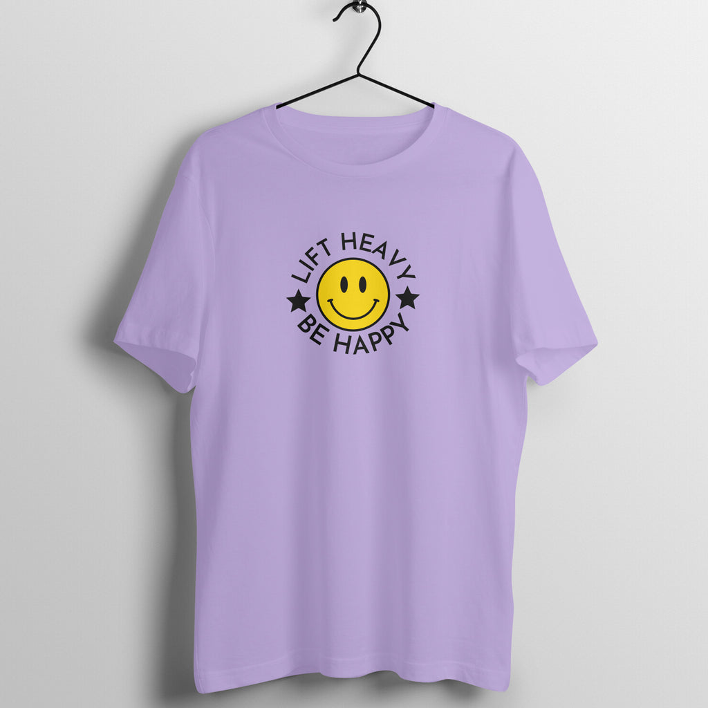Lift heavy be happy - Women's Tee