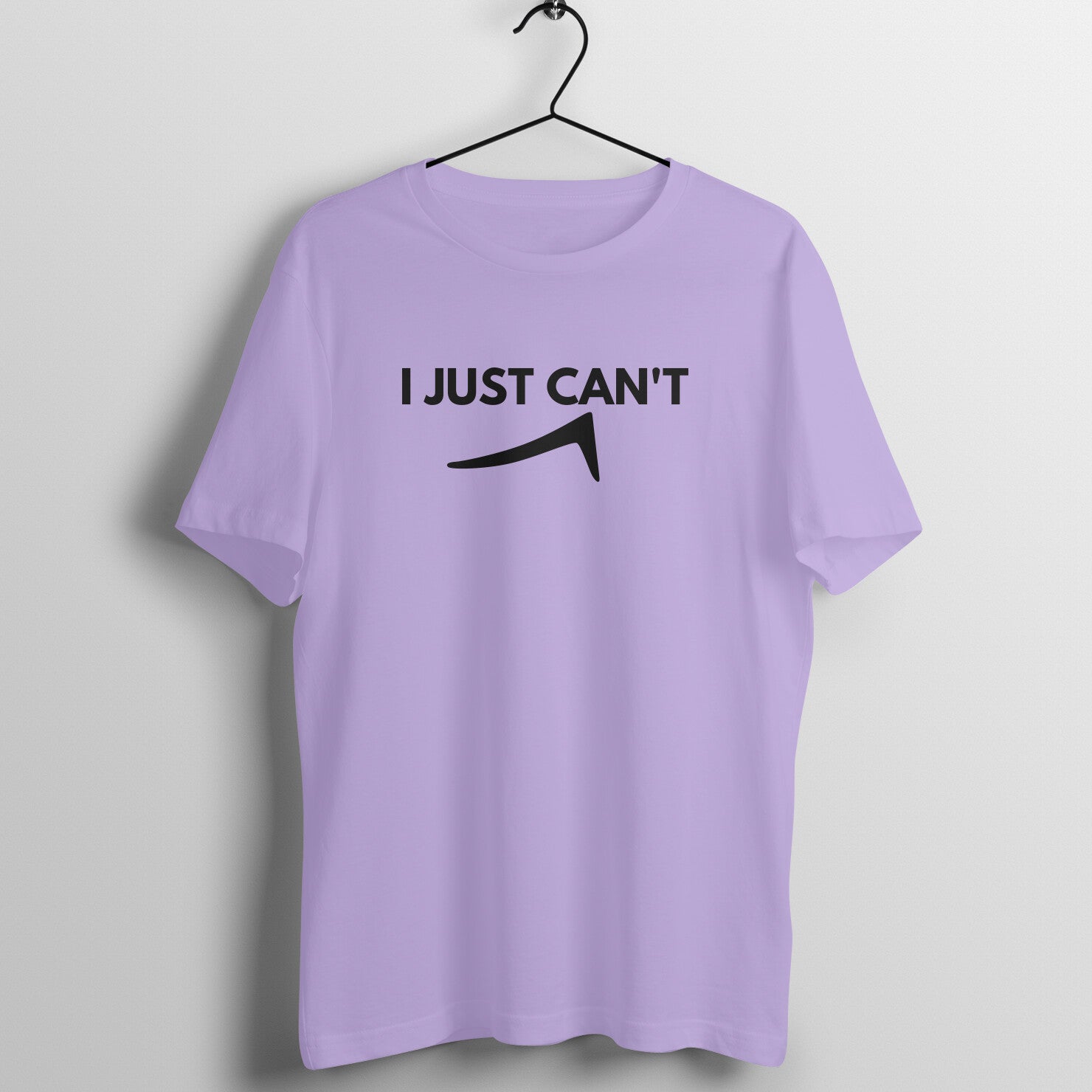 Iris Lavender women's fitness t-shirt with "I Just Can't" quote in black | 100% combed cotton, 180 GSM fabric | Fempowered