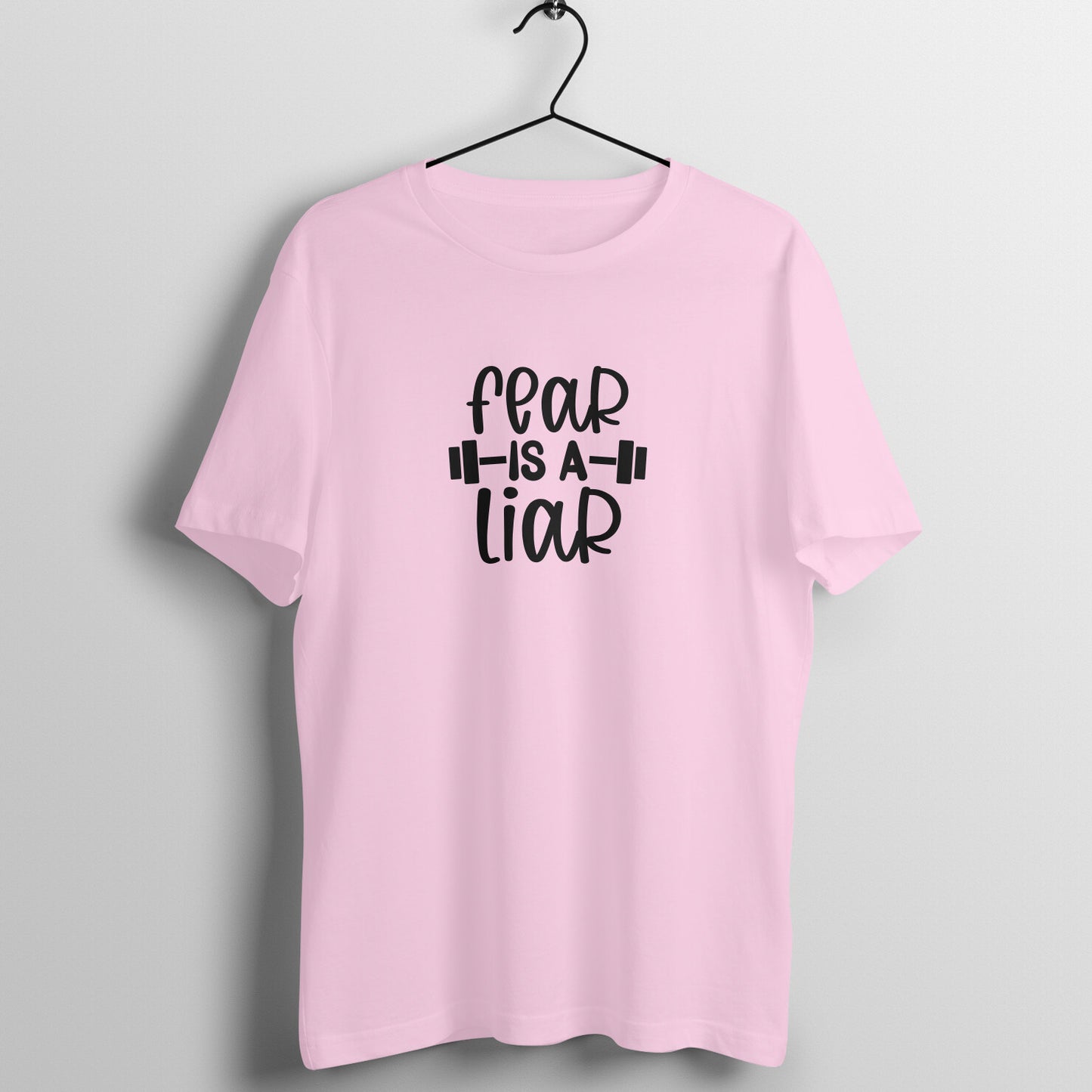 Light Pink women's fitness t-shirt with "Fear is a Liar" quote | 100% combed cotton, 180 GSM fabric | Fempowered