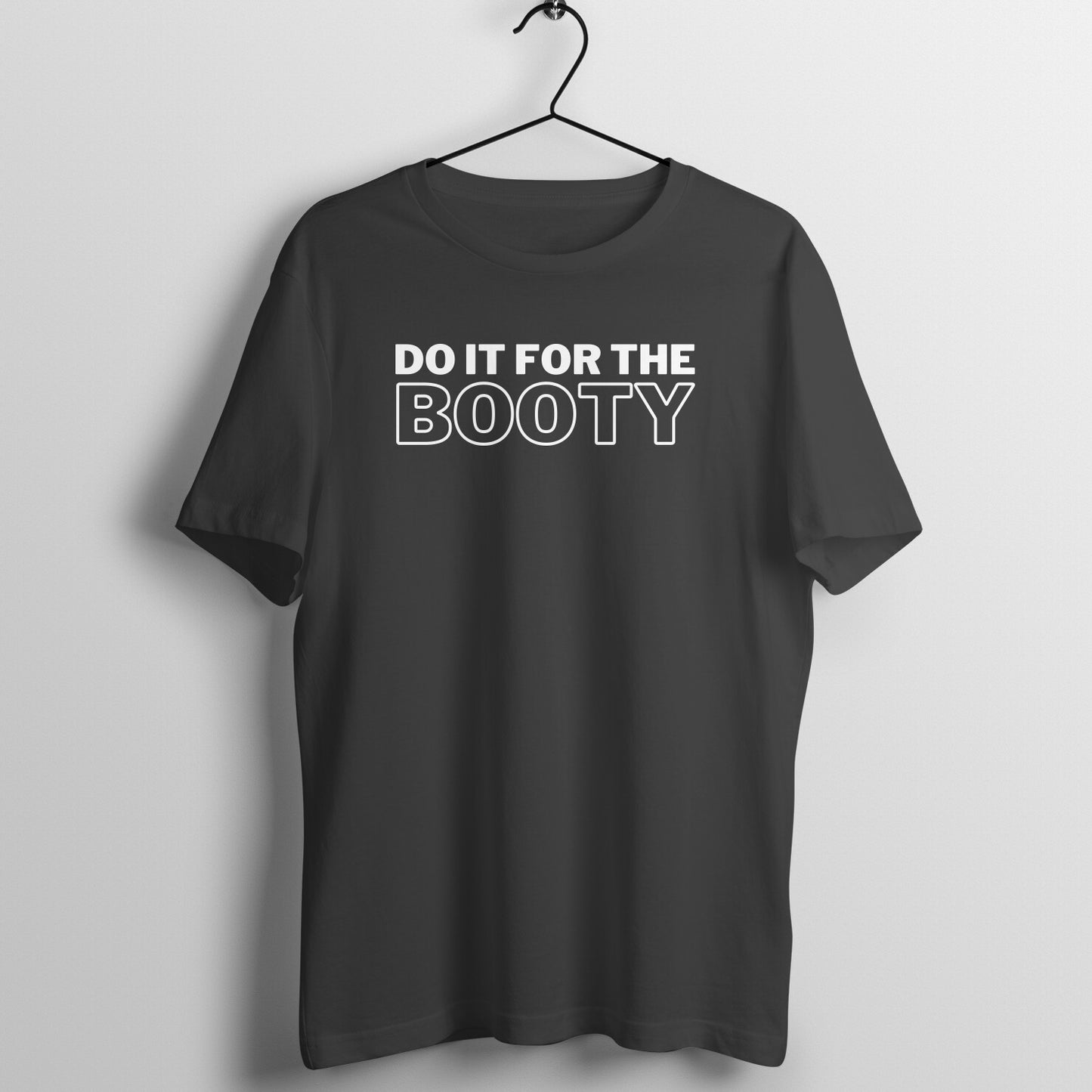 Black women's fitness t-shirt with "Do It for the Booty" quote | 100% combed cotton, 180 GSM fabric | Fempowered