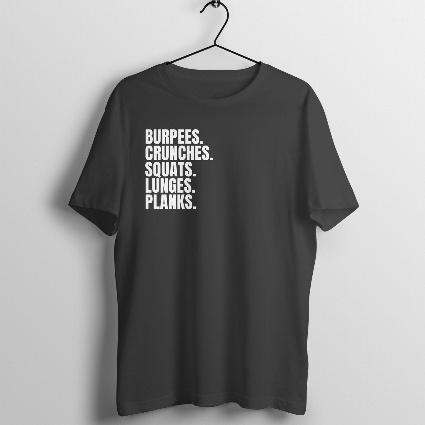 Black Burpees Crunches Squats Lunges Planks Women's Fitness T-Shirt | Fempowered