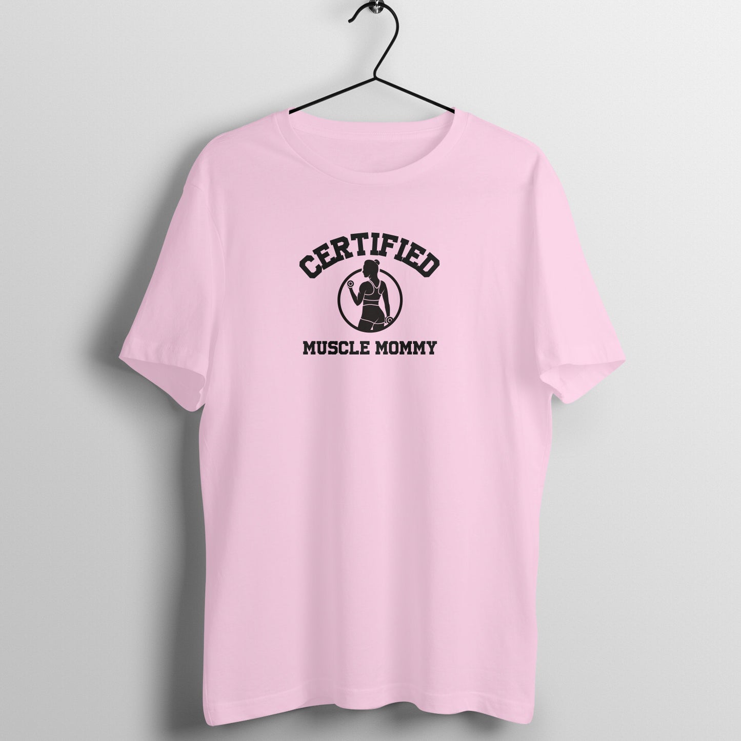 Light Pink women's fitness t-shirt with "Certified Muscle Mommy" quote | 100% combed cotton, 180 GSM fabric | Fempowered