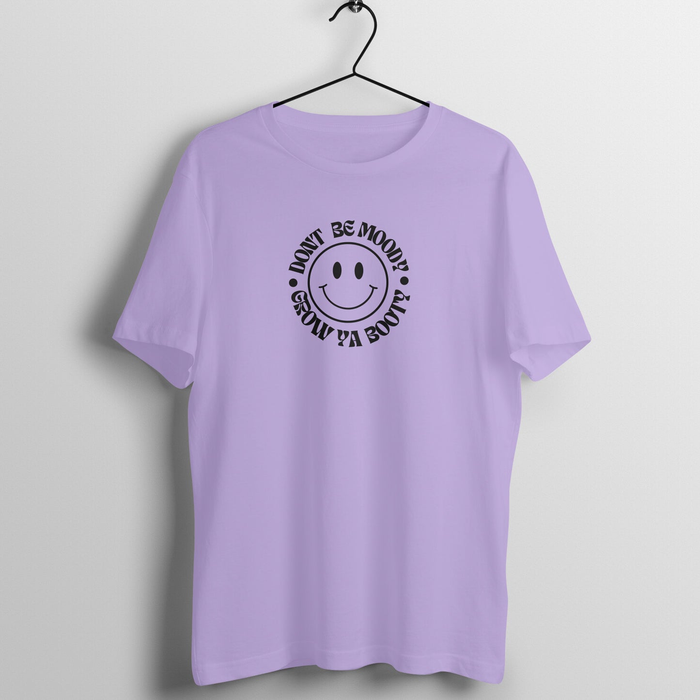 Iris Lavender Women's Fitness T-Shirt | Don't Be Moody, Grow Ya Booty | Fempowered Gym Tee