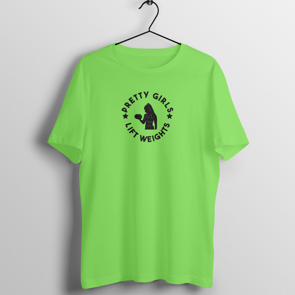 Pretty girls lift weights - Women's Tee