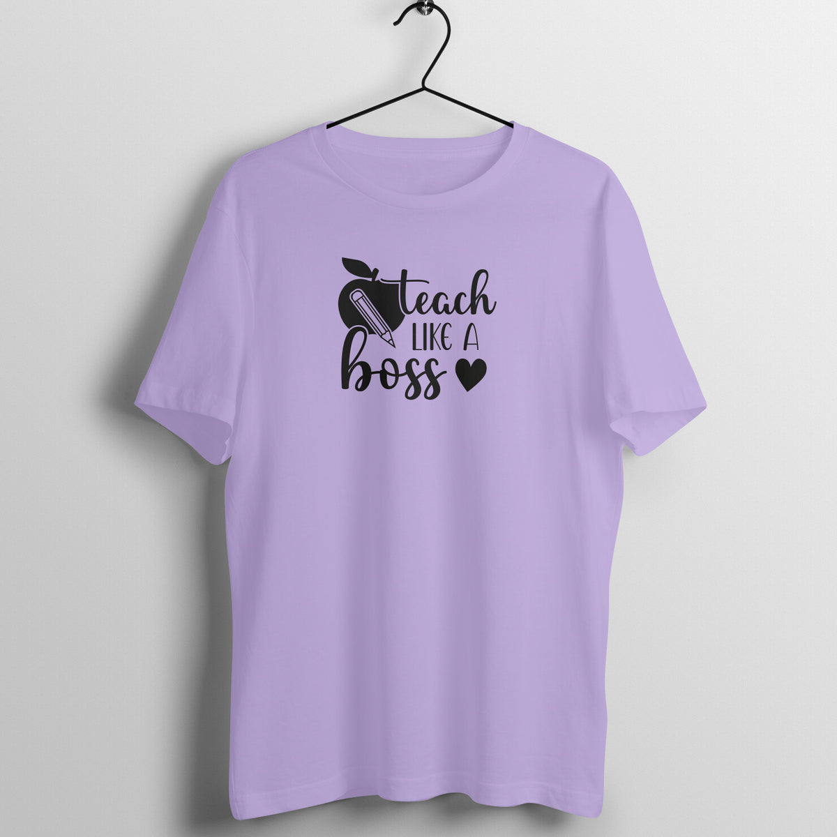 Teach like a boss - Women's Cotton T Shirt | Teacher's Day Gift T Shirt