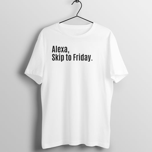 Alexa, Skip to Friday -  Women's Tee