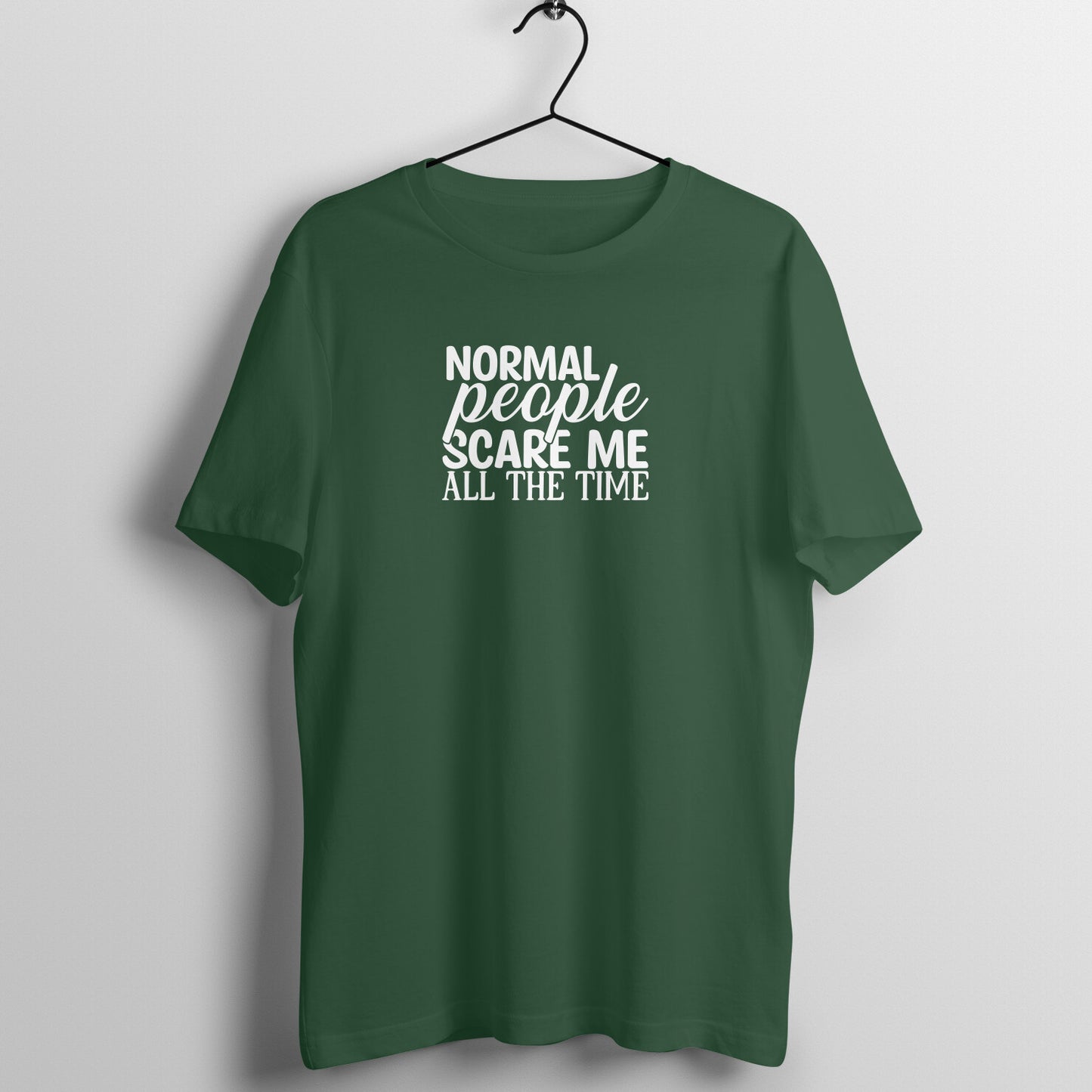 Normal people scare me - Women's Tee