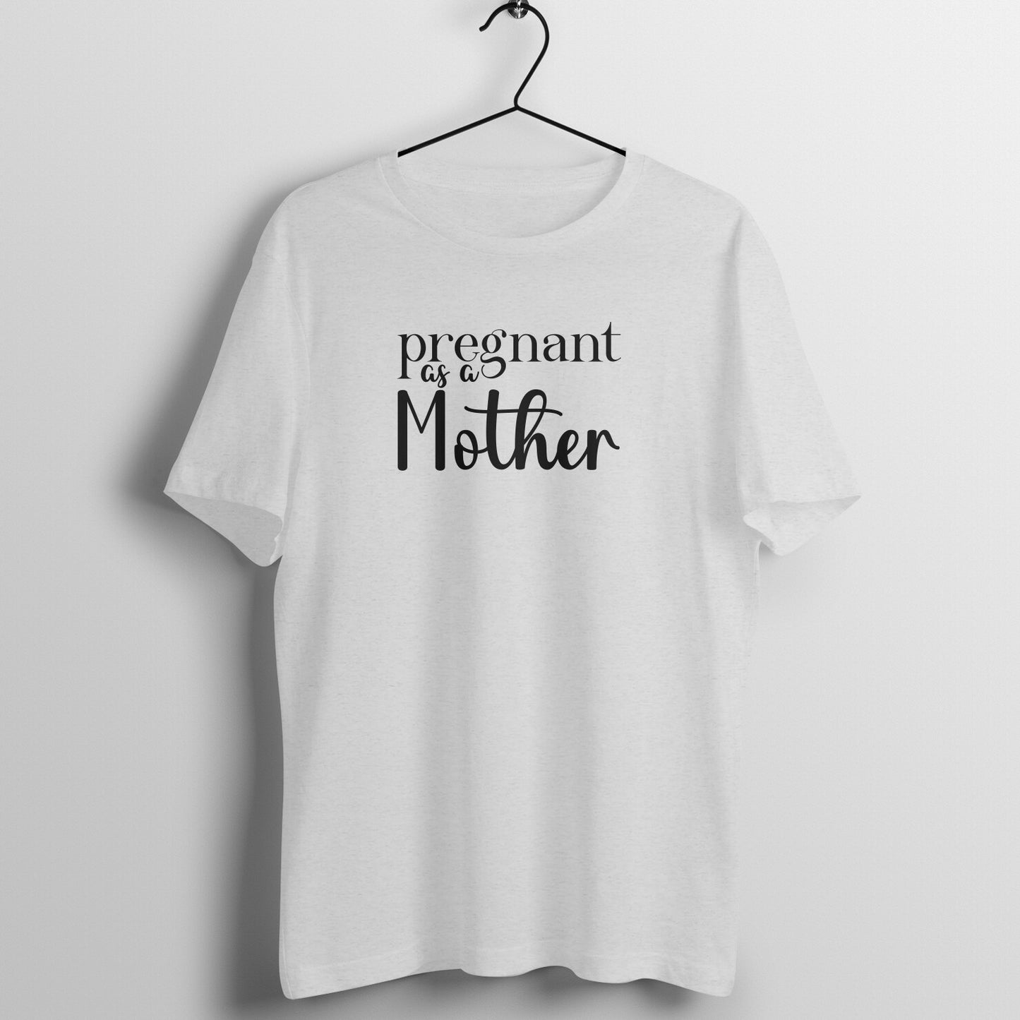 Pregnant as a mother - Women's Tee