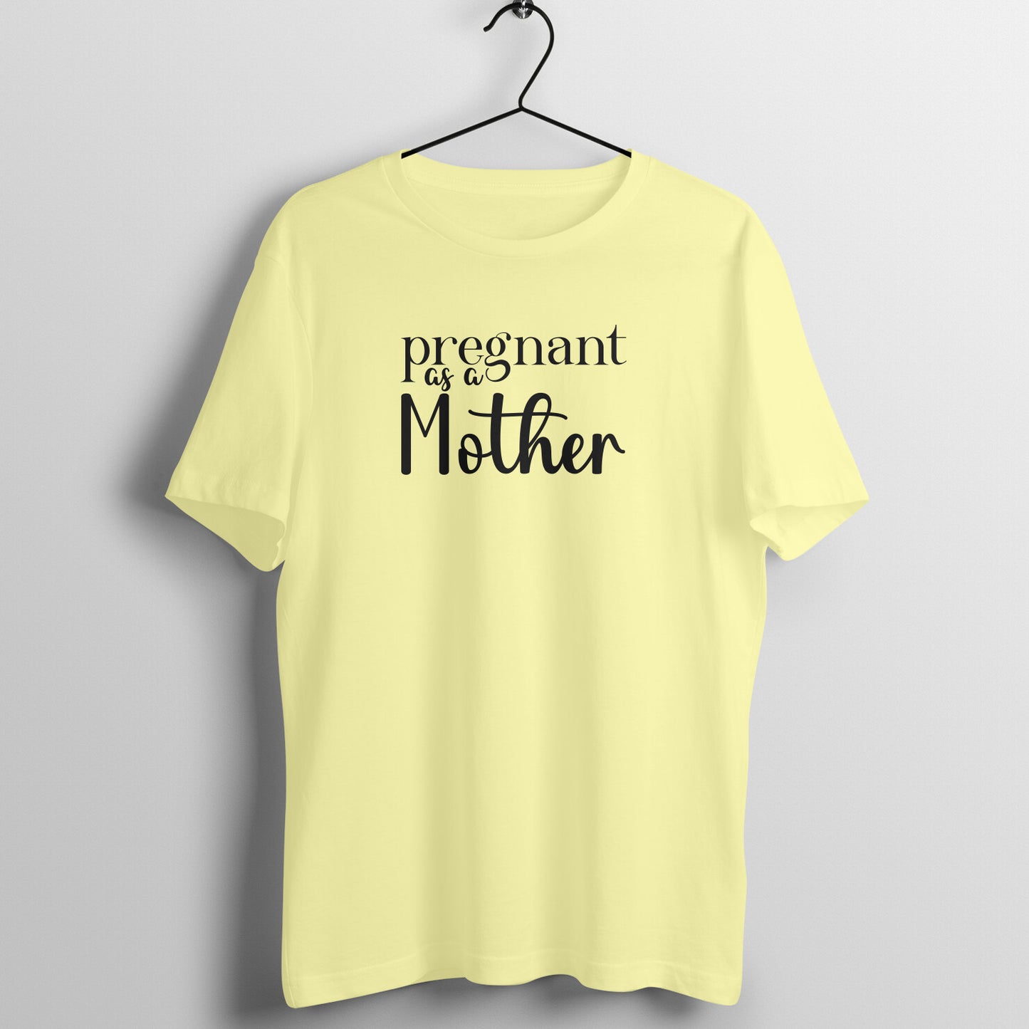 Pregnant as a mother - Women's Tee