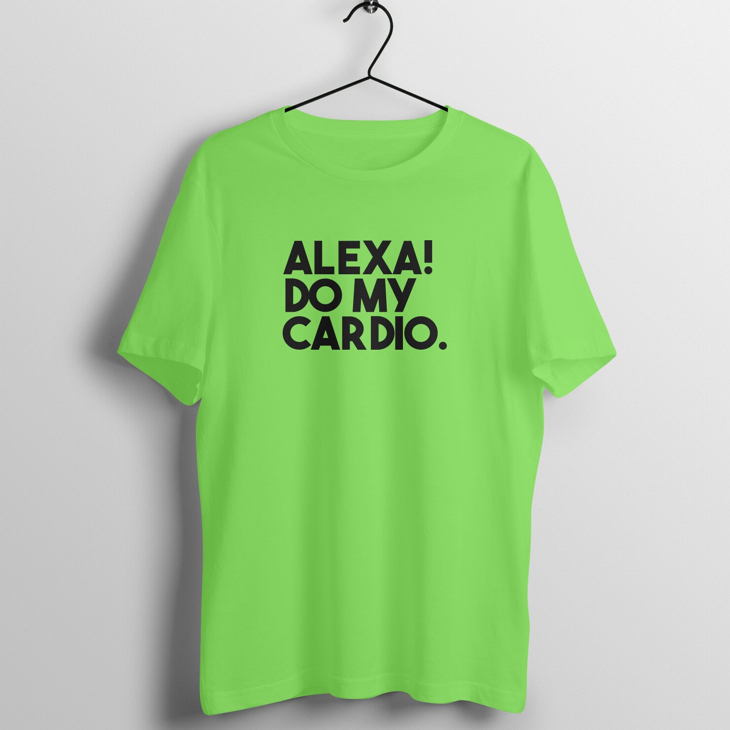 Liril Green women's fitness t-shirt with "Alexa Do My Cardio" quote | 100% combed cotton, 180 GSM fabric | Fempowered