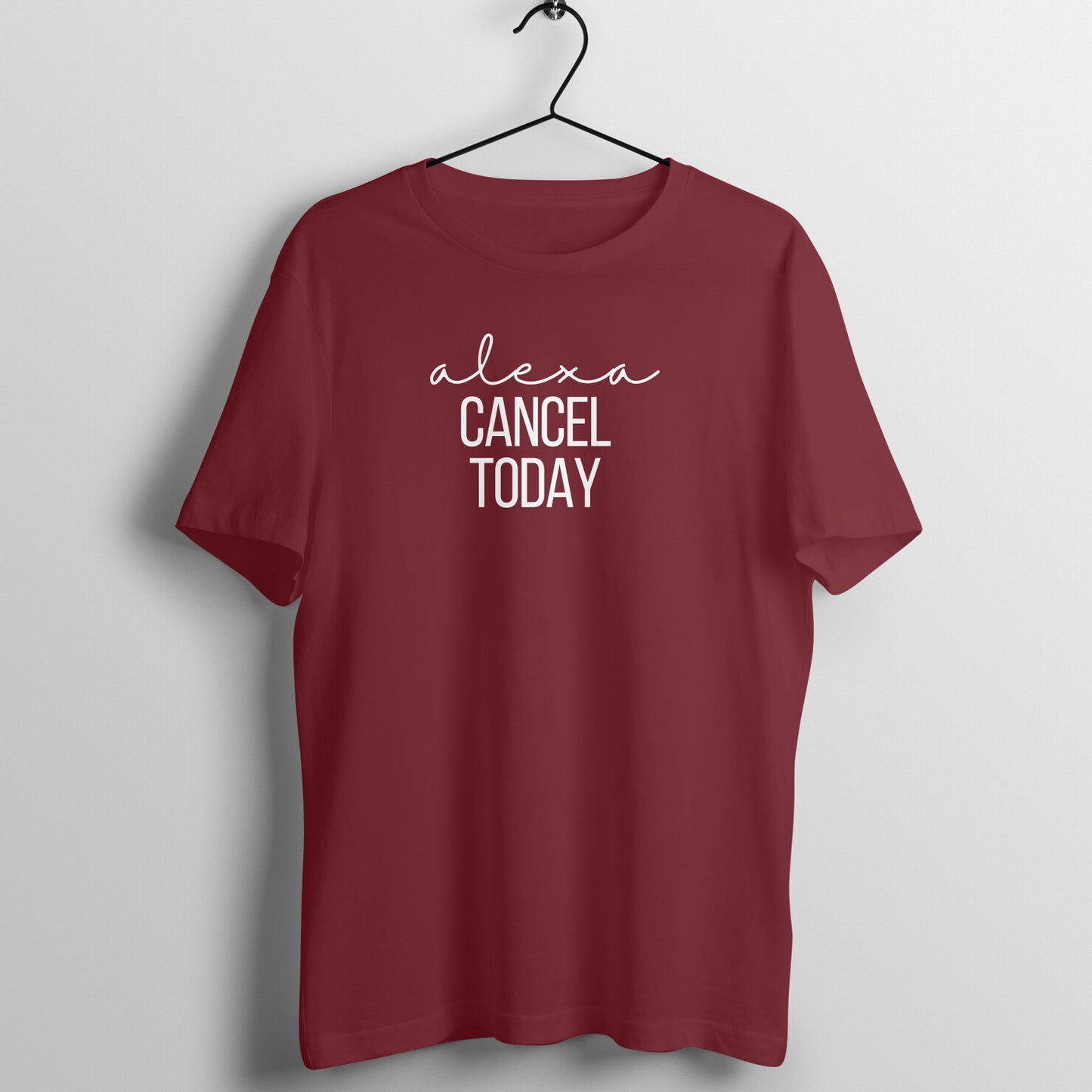 Alexa! Cancel today - Women's Tee