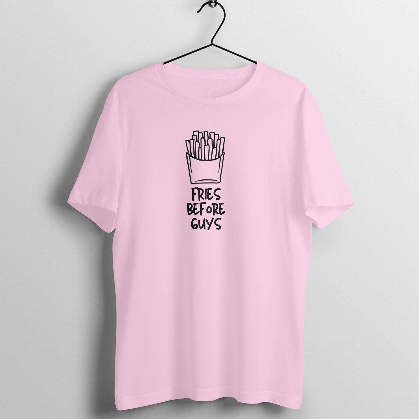 Fries before guys - Women's Tee | Funny Valentine's Day Tee