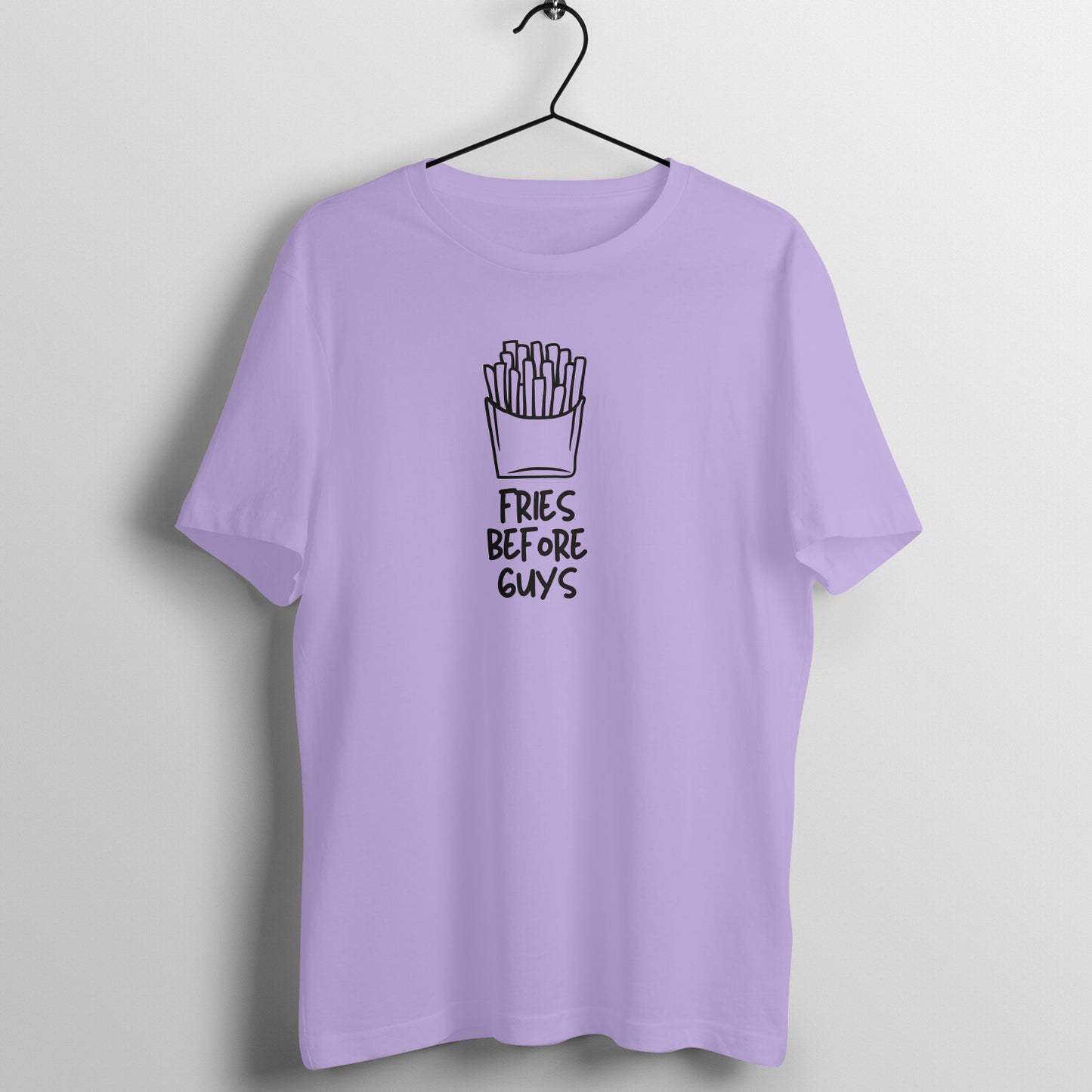 Fries before guys - Women's Tee | Funny Valentine's Day Tee