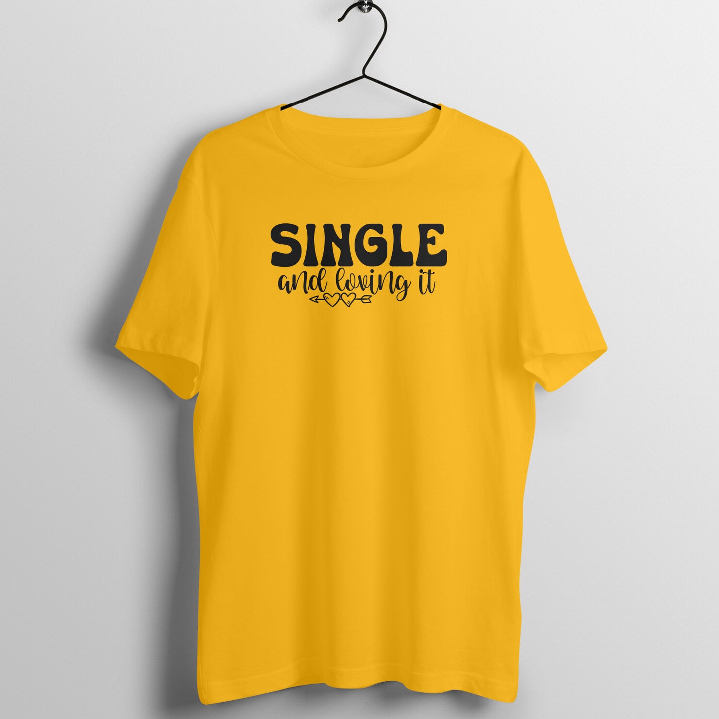 Single & loving it - Women's Tee | Funny Valentine's Day Tee