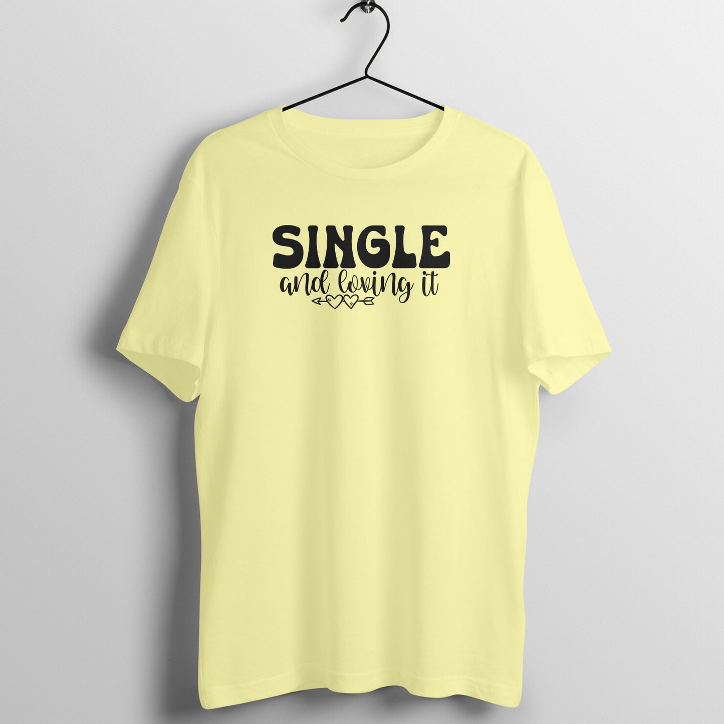 Single & loving it - Women's Tee | Funny Valentine's Day Tee