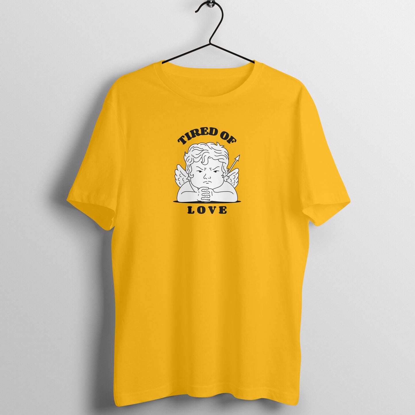 Tired of love - Women's Tee | Funny Valentine's Day Tee